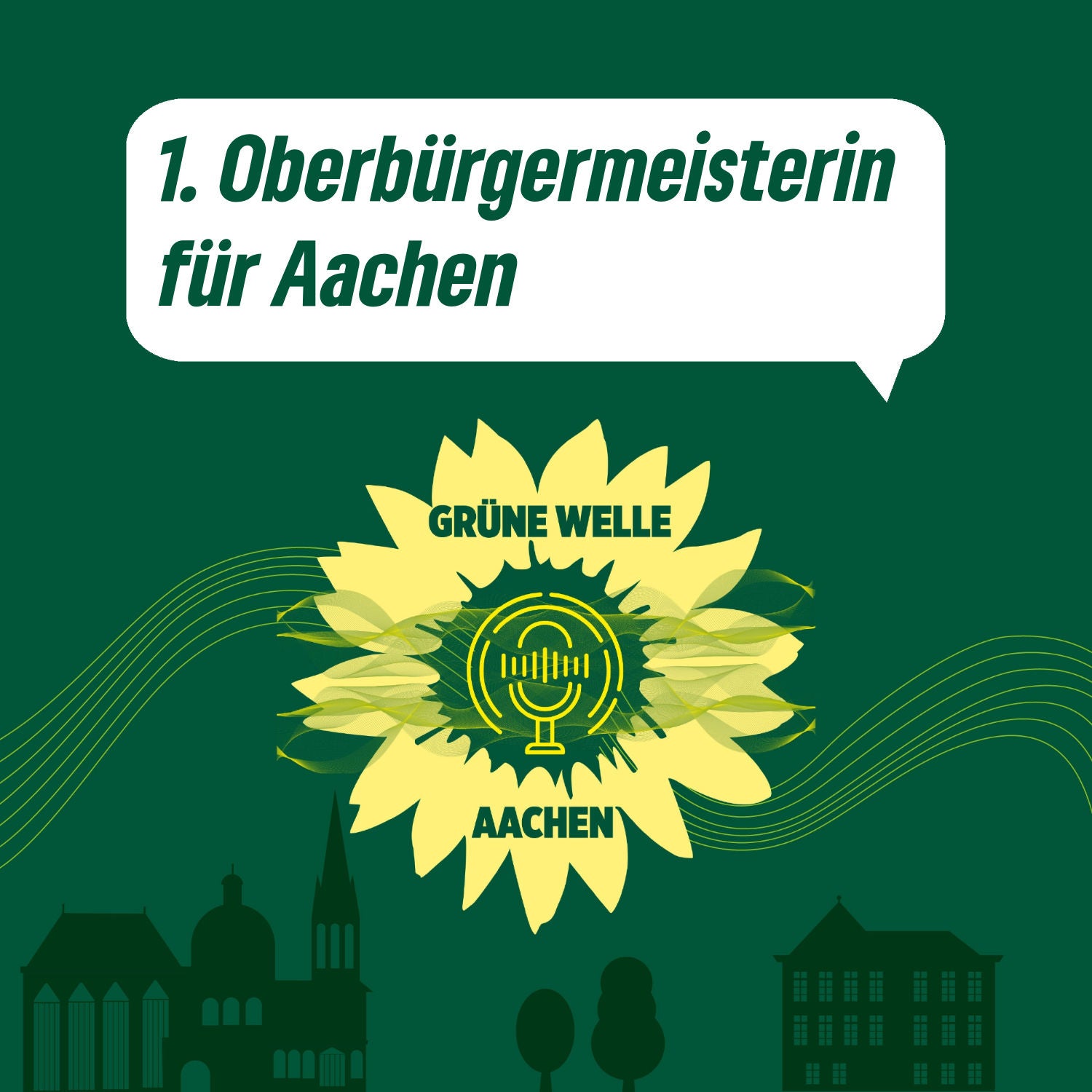 Welche Überraschungen bringt das Amt der Oberbürgermeisterin? – Grüne Welle Aachen 15