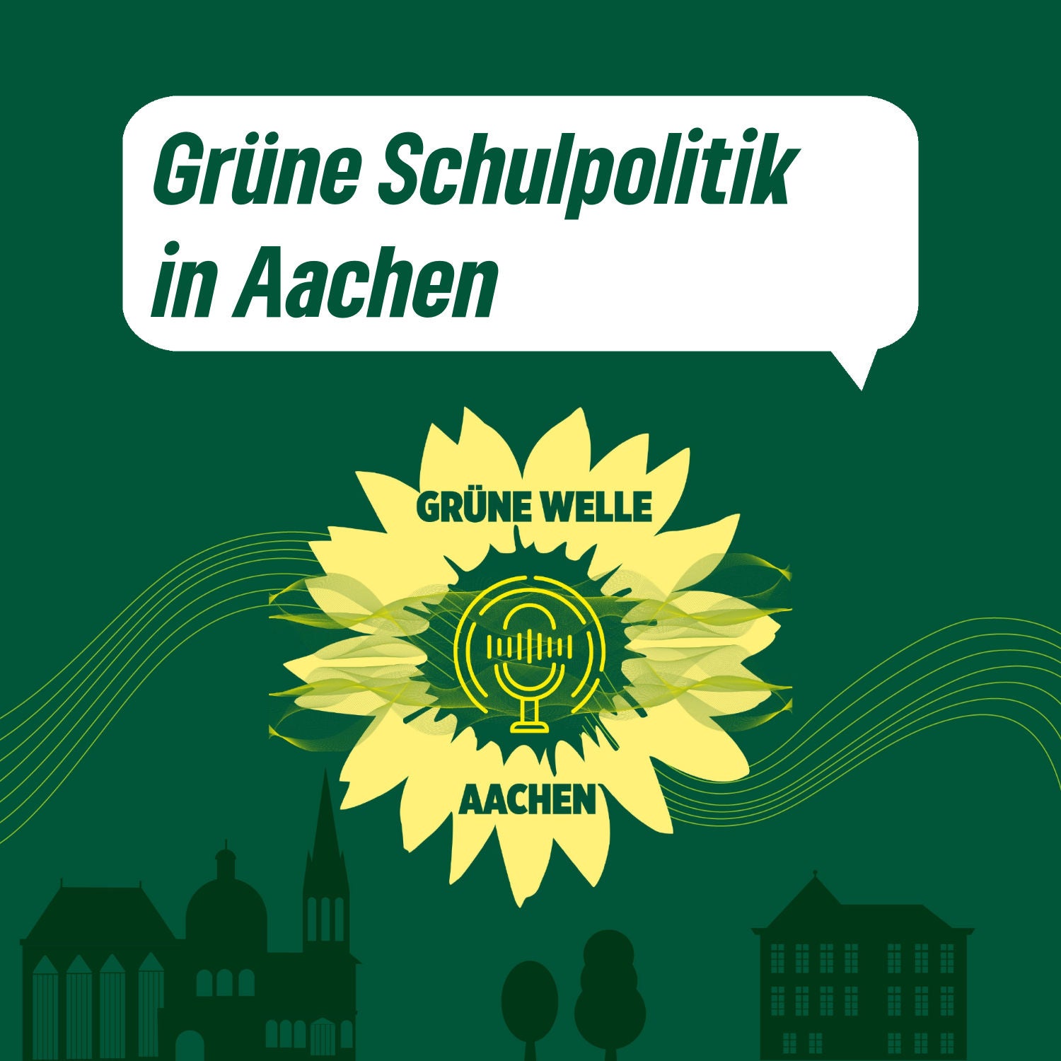 Grüne Schulpolitik in Aachen – Grüne Welle Aachen 12
