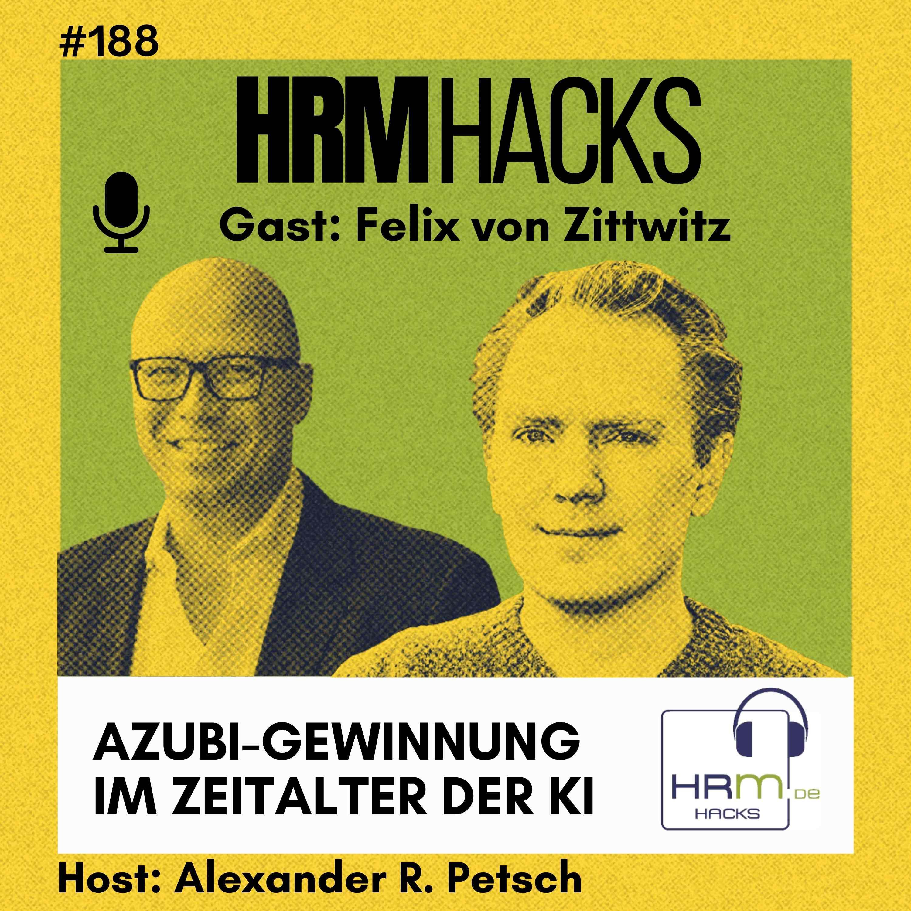#188 Azubi-Gewinnung im Zeitalter von KI mit Felix von Zittwitz
