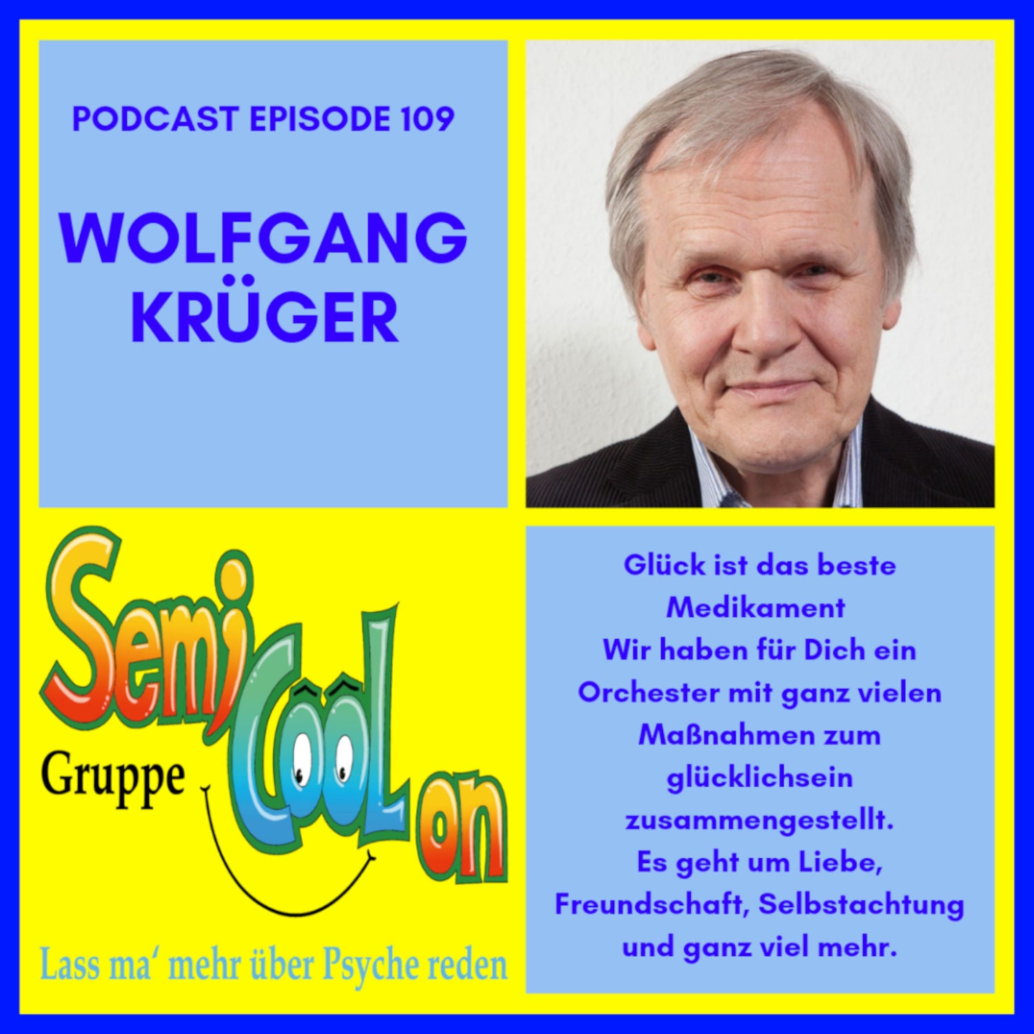 Wolfgang Krüger - Glück ist das beste Medikament