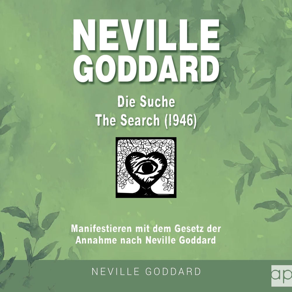 Neville Goddard - Die Suche (The Search 1946)