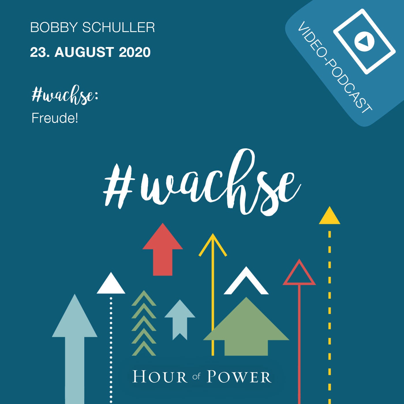 23.08.2020: Bobby Schuller: #wachse - Freude!