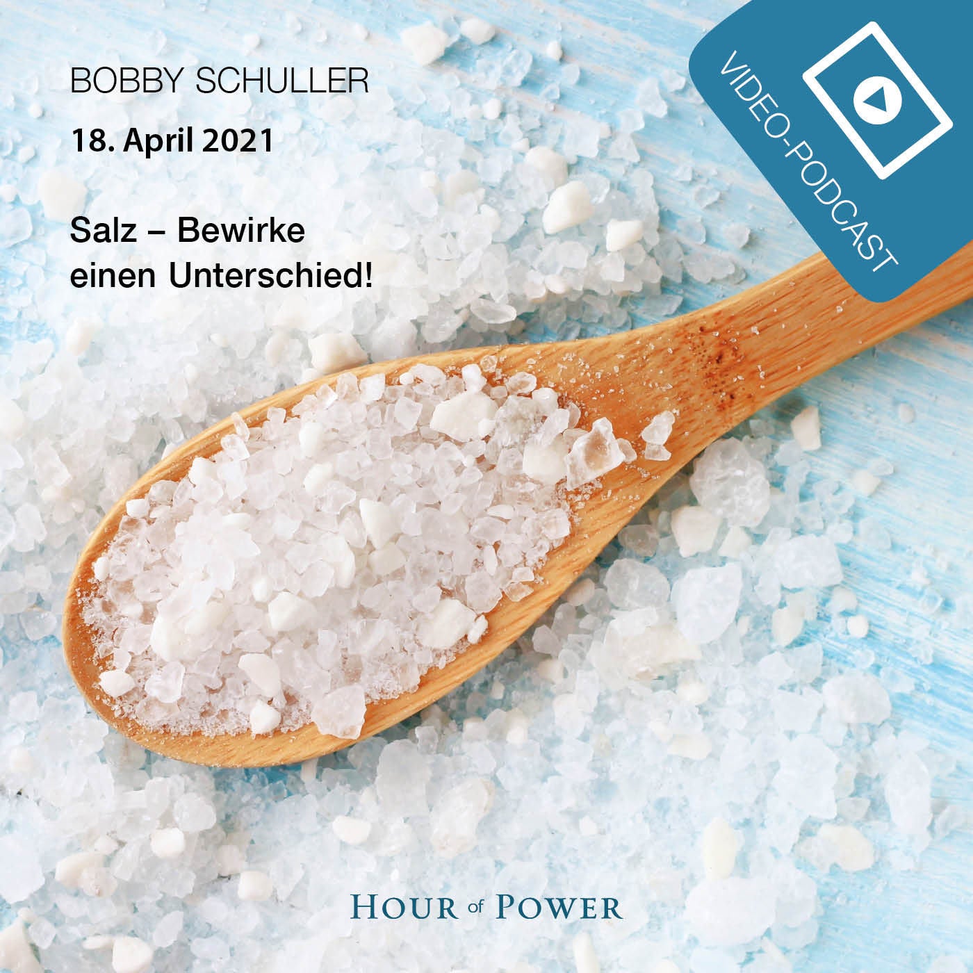 Salz - Bewirke einen Unterschied! - Predigt von Bobby Schuller