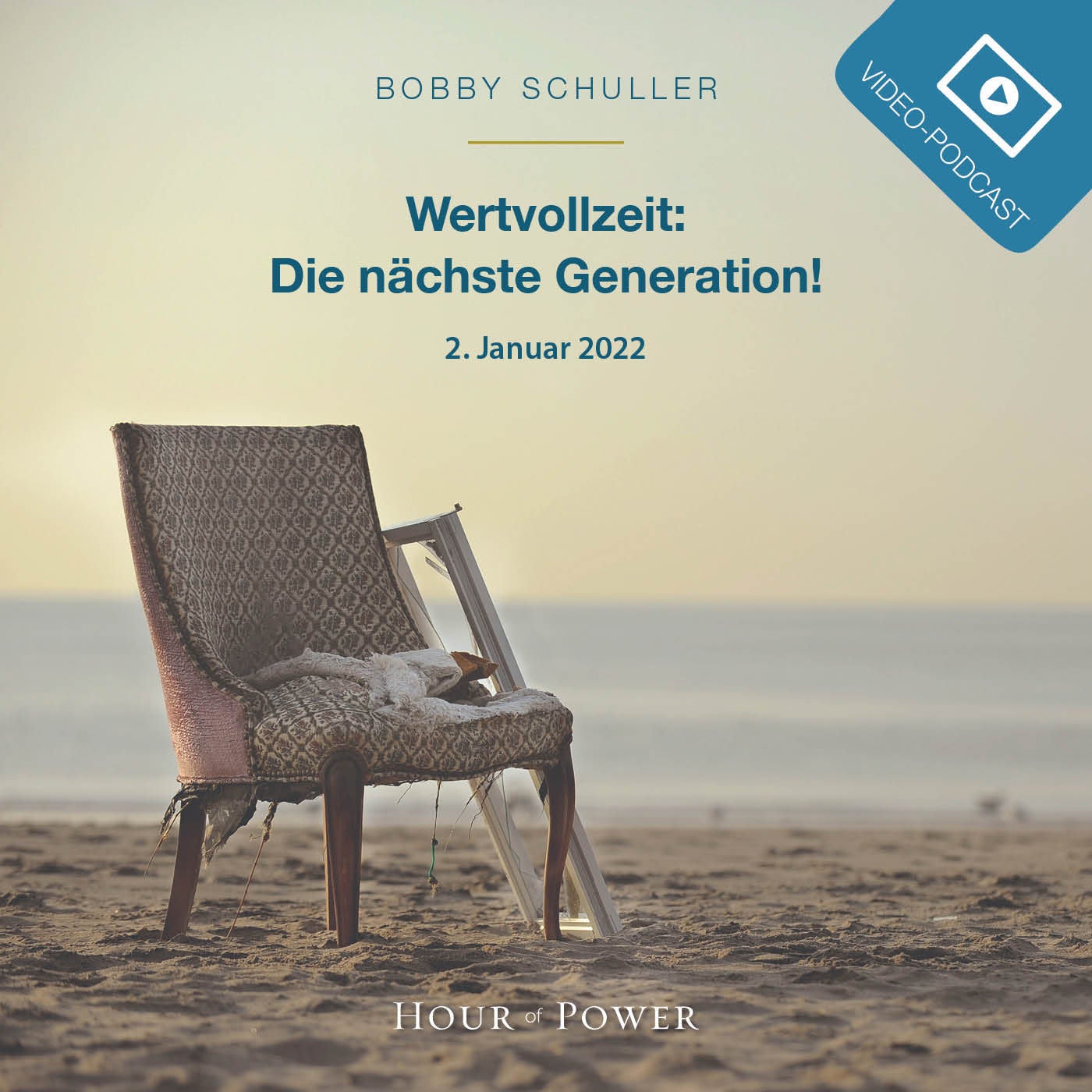 Wertvollzeit: Die nächste Generation! - Predigt von Bobby Schuller