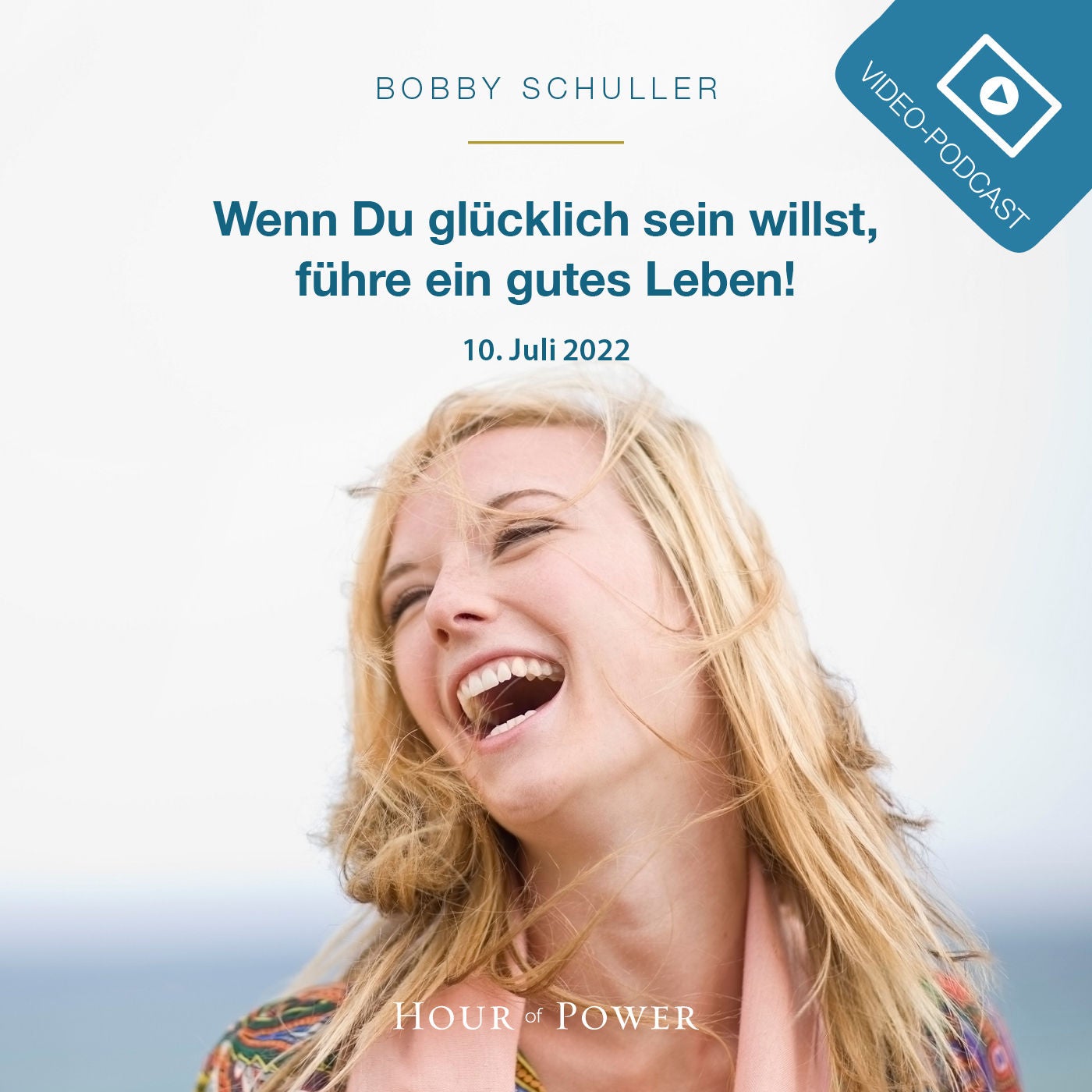 Wenn du glücklich sein willst, führe ein gutes Leben! - Predigt von Bobby Schuller