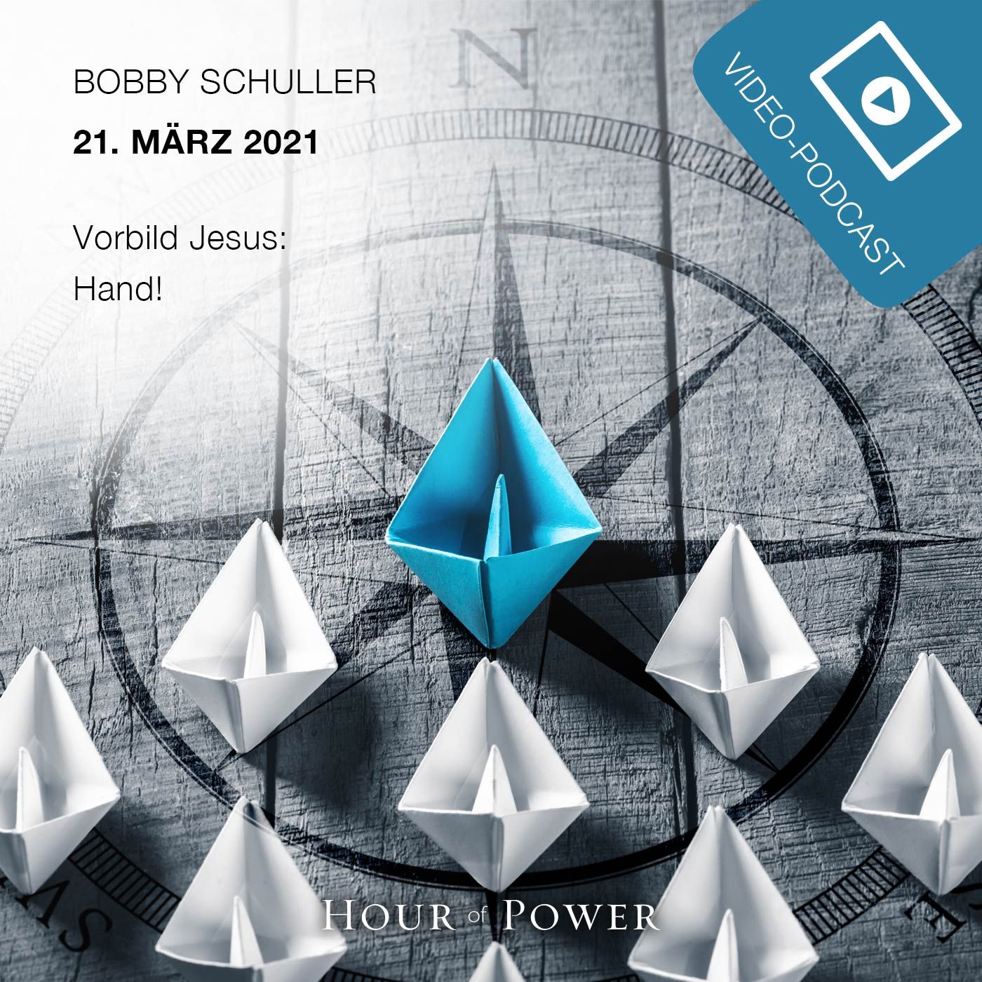 Vorbild Jesus - Hand! - Predigt von Bobby Schuller