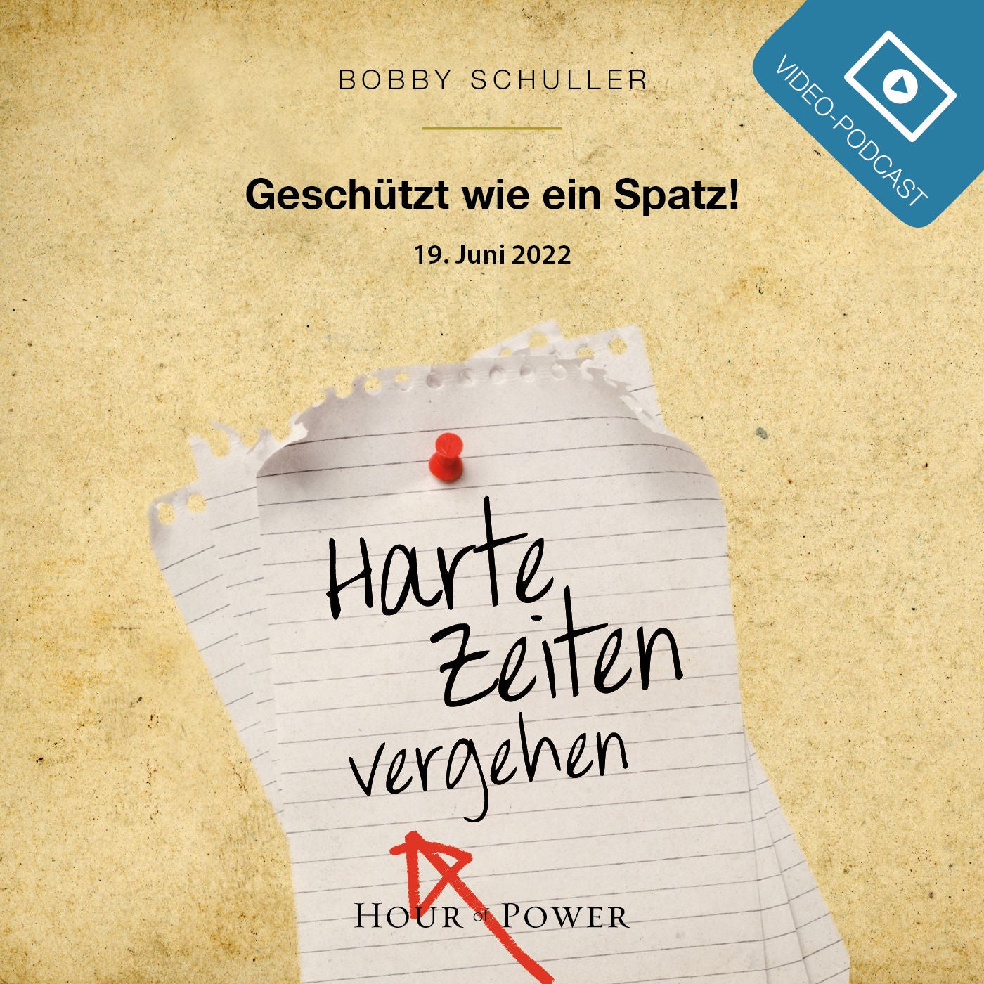 Harte Zeiten vergehen: Geschützt wie ein Spatz! - Predigt von Bobby Schuller