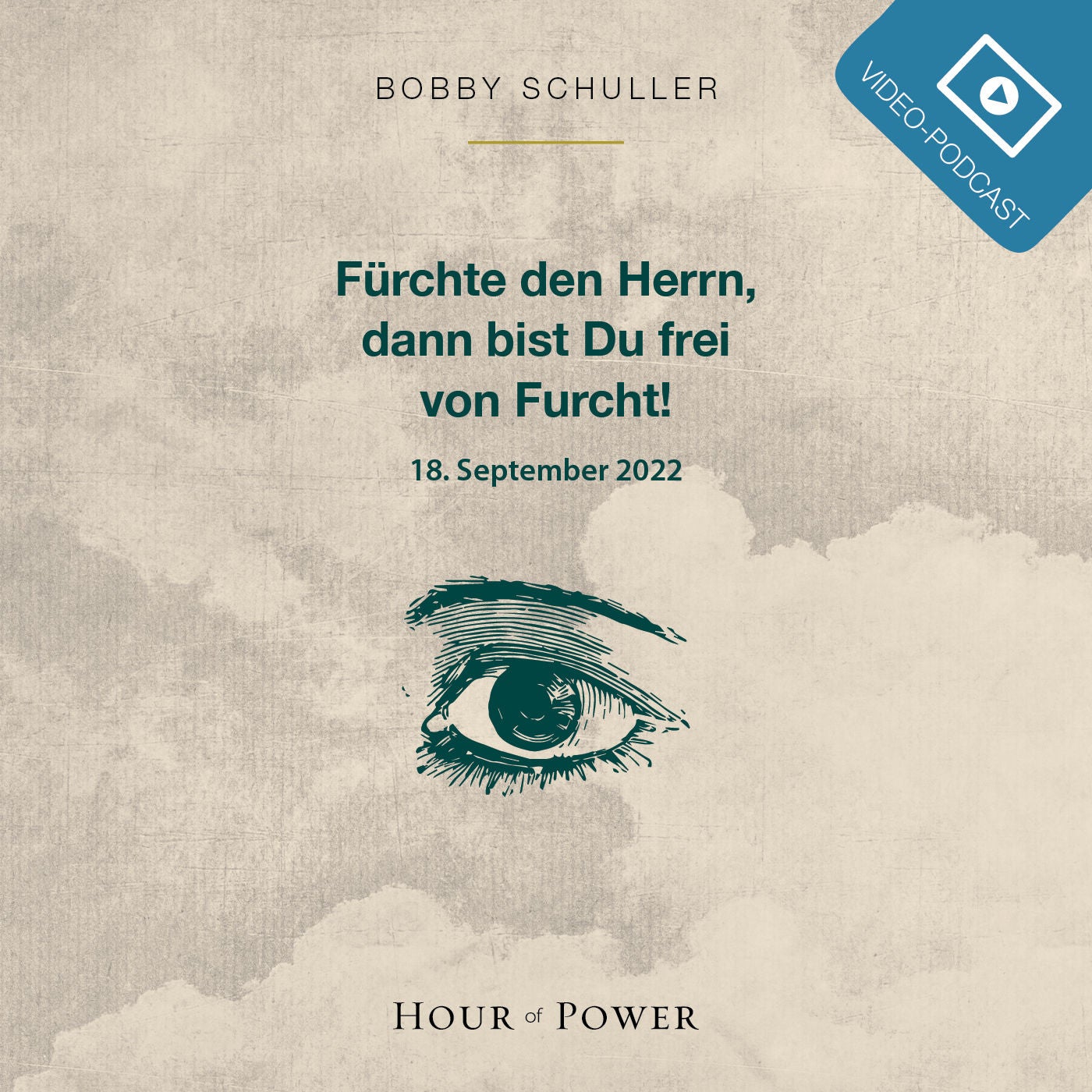 Fürchte den Herrn, dann bist du frei von Furcht - Predigt von Bobby Schuller