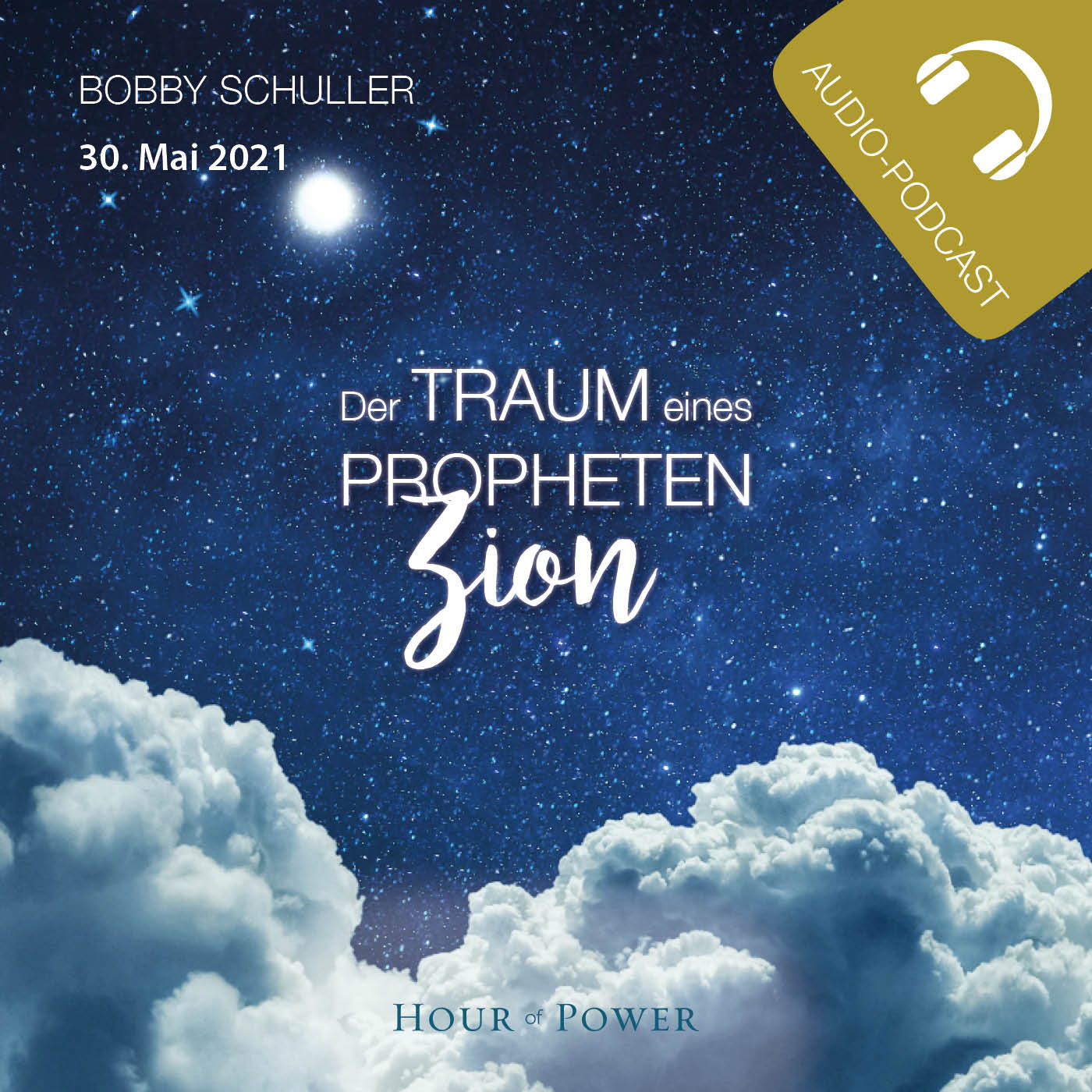 Der Traum eines Propheten: Zion! - Predigt von Bobby Schuller