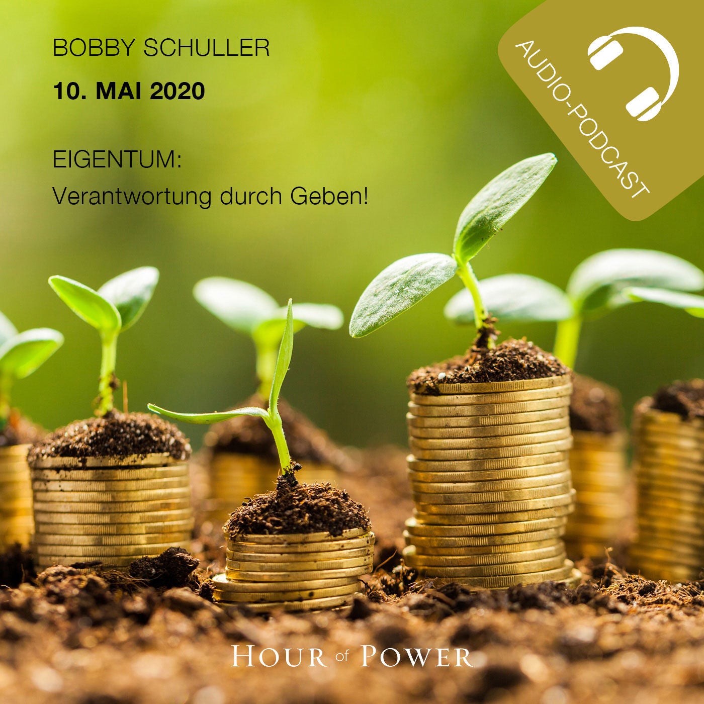 10.05.2020: Eigentum – Verantwortung durch Geben!