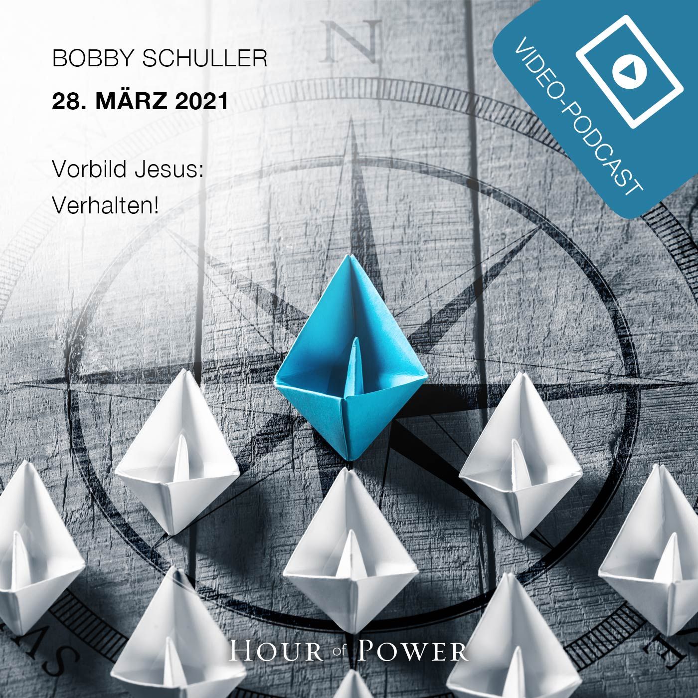 Vorbild Jesus - Verhalten! - Predigt von Bobby Schuller