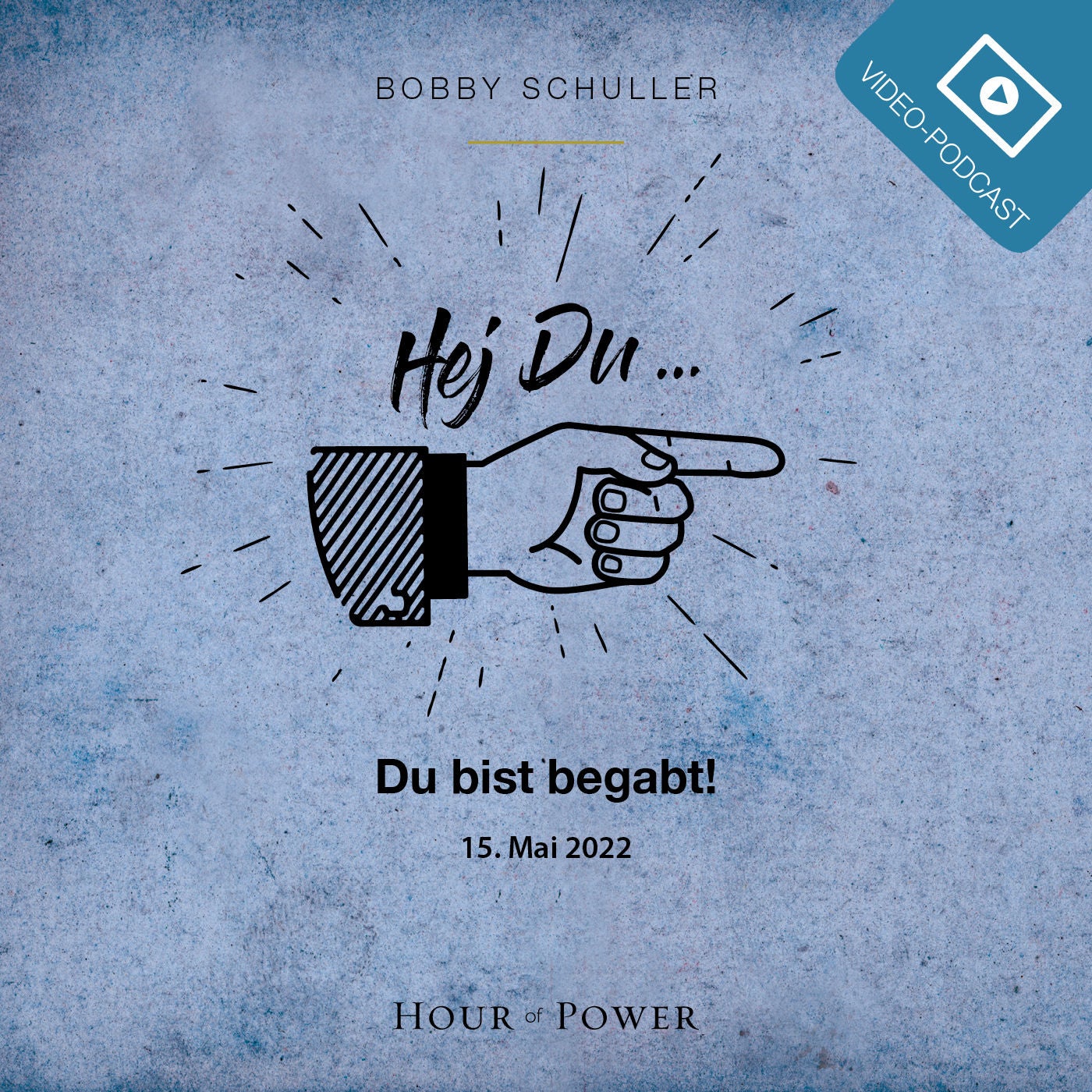 Hey Du… Du bist begabt! - Predigt von Bobby Schuller