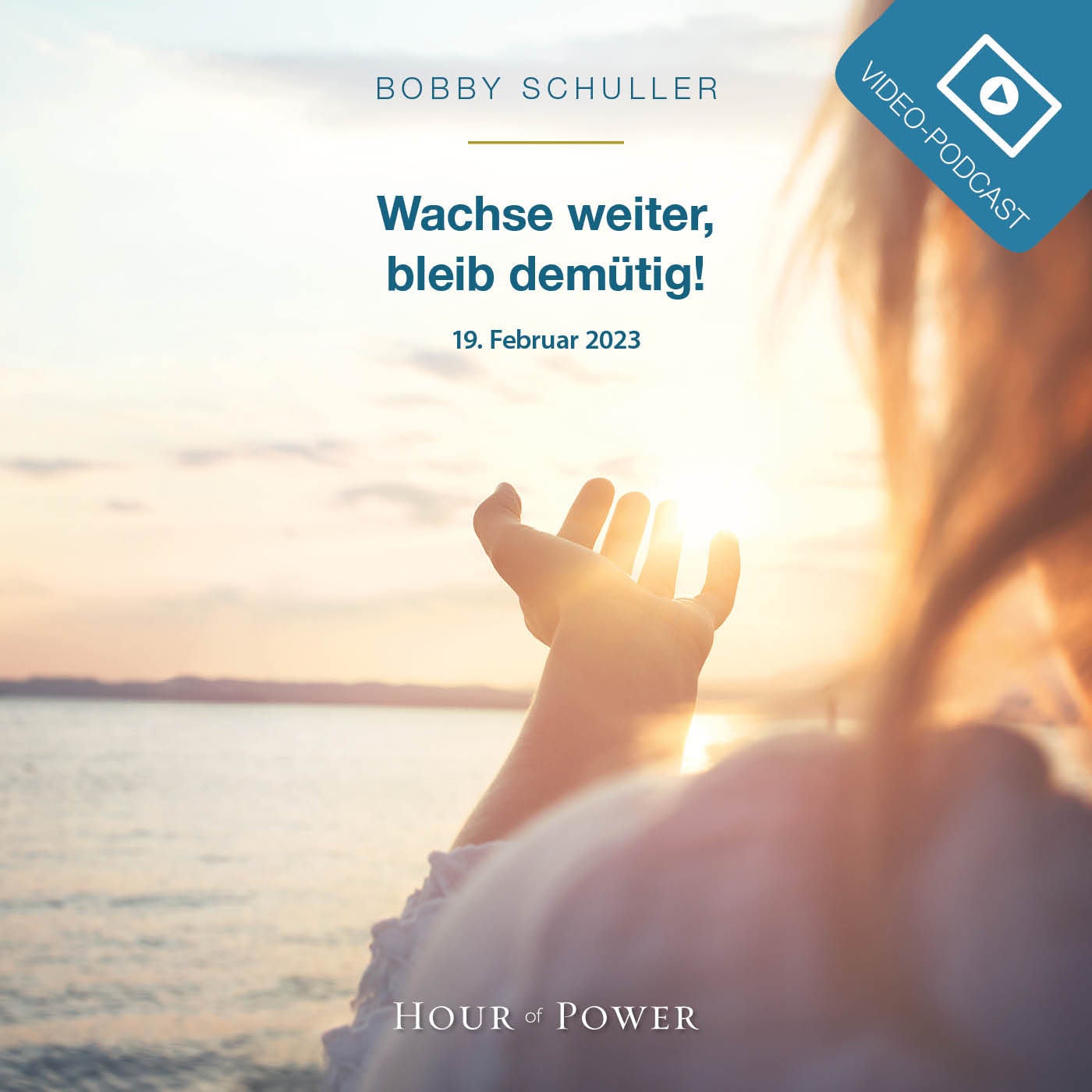 „Wachse weiter, bleib demütig!“ - Predigt von Bobby Schuller