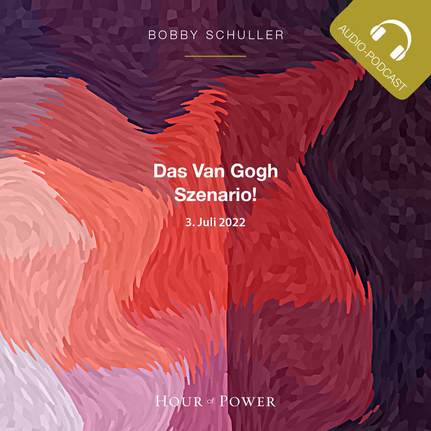 Das Van Gogh Szenario! - Predigt von Bobby Schuller