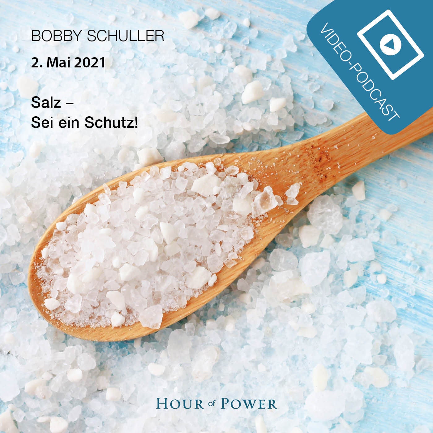 Salz - Sei eine Schutz! - Predigt von Bobby Schuller