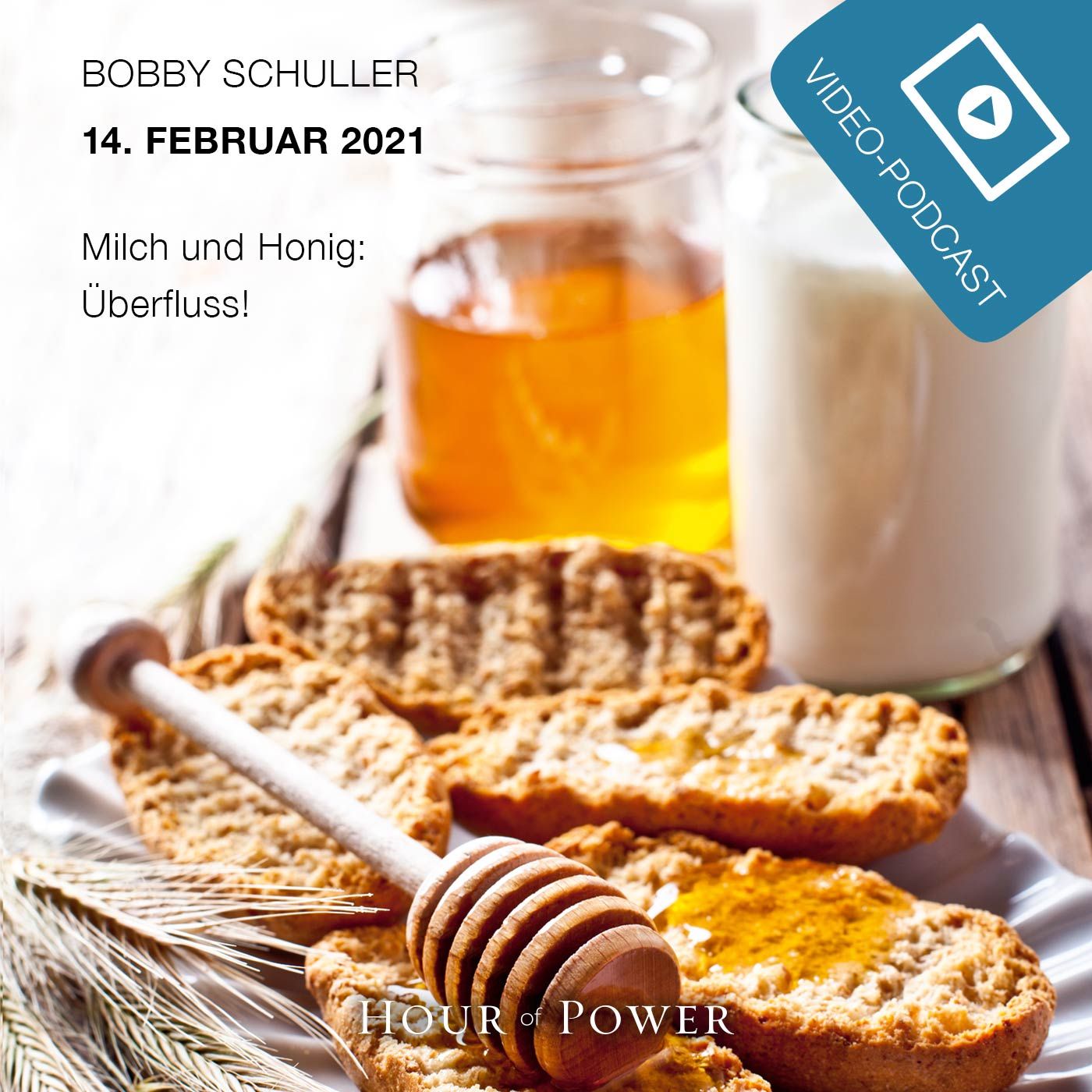 Milch und Honig: Überfluss! - Predigt von Bobby Schuller