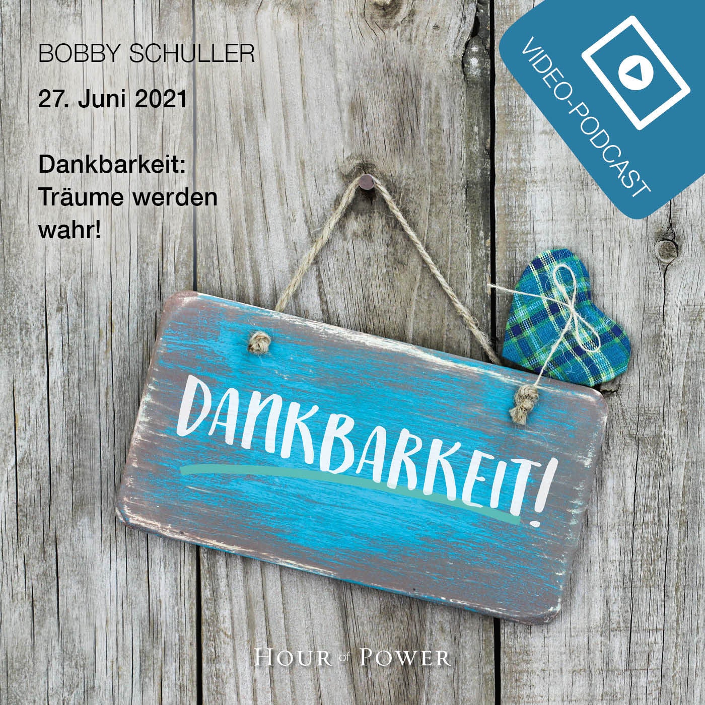 Dankbarkeit: Träume werden wahr! - Predigt von Bobby Schuller