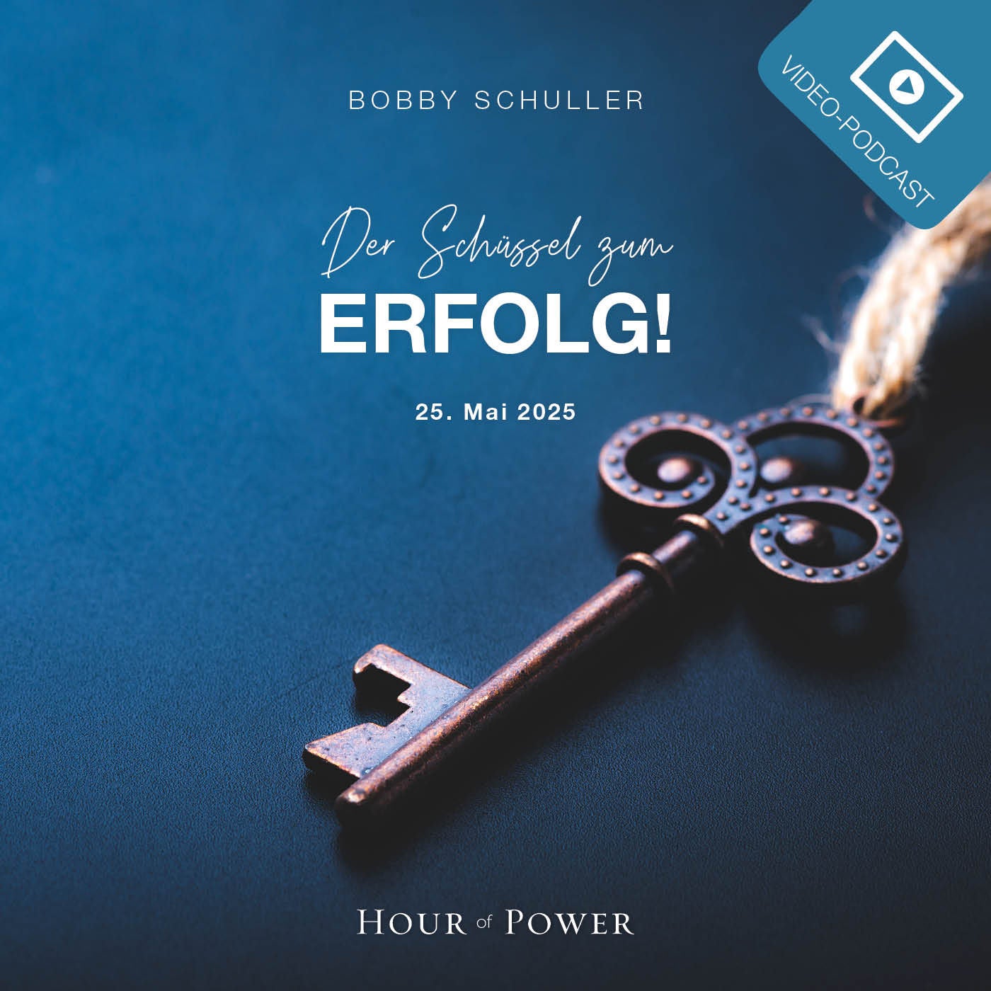 Der Schlüssel zum Erfolg! - Predigt von Bobby Schuller