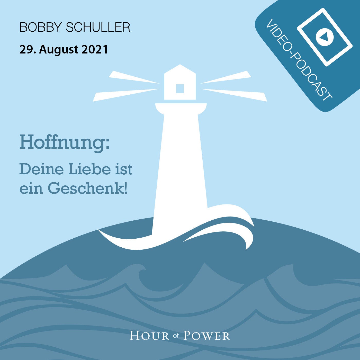 Hoffnung - Deine Liebe ist ein Geschenk! - Predigt von Bobby Schuller