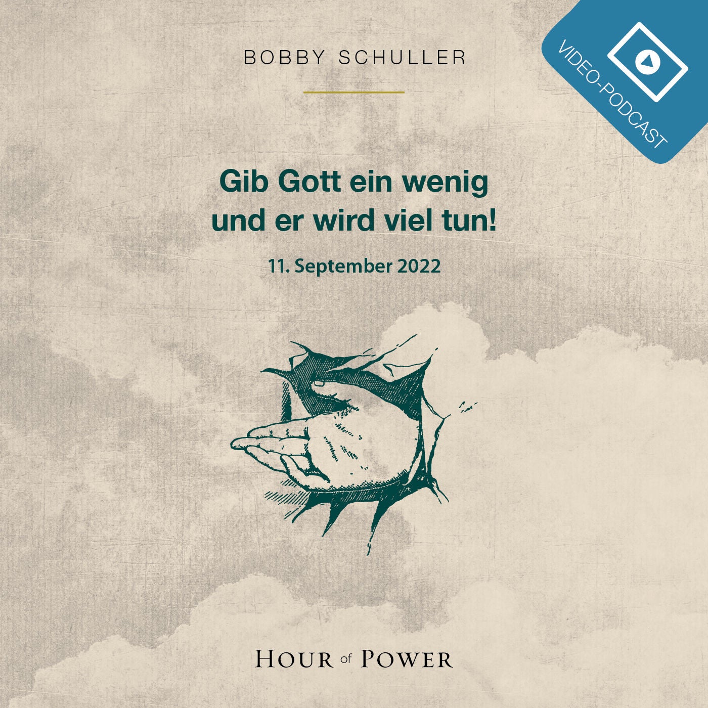 Gib Gott ein wenig und er wird viel tun! - Predigt von Bobby Schuller