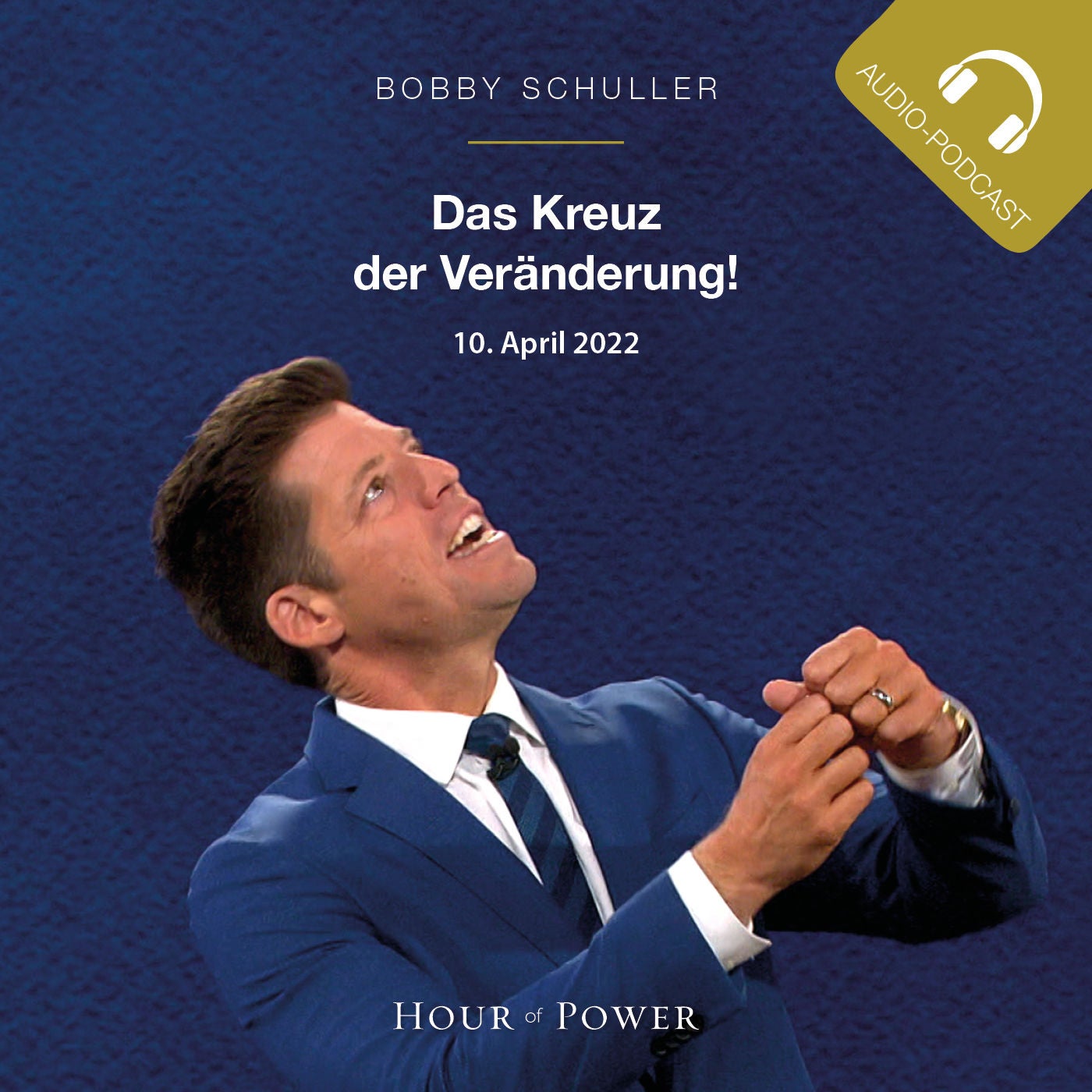 Das Kreuz der Veränderung - Predigt von Bobby Schuller