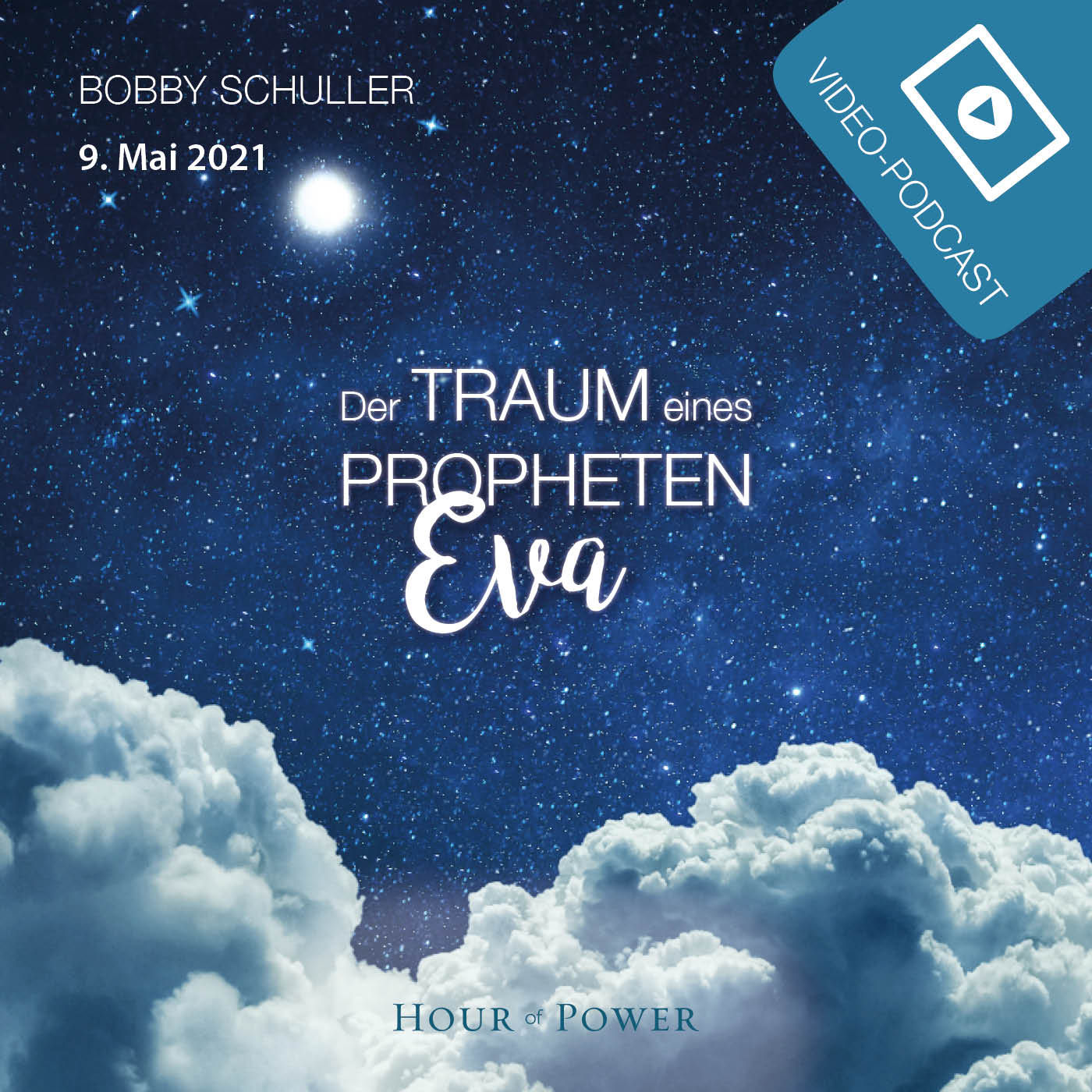 Der Traum eines Propheten: Eva! - Predigt von Bobby Schuller