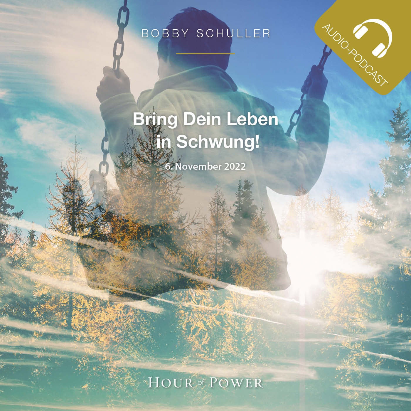 Bring Dein Leben in Schwung! - Predigt von Bobby Schuller