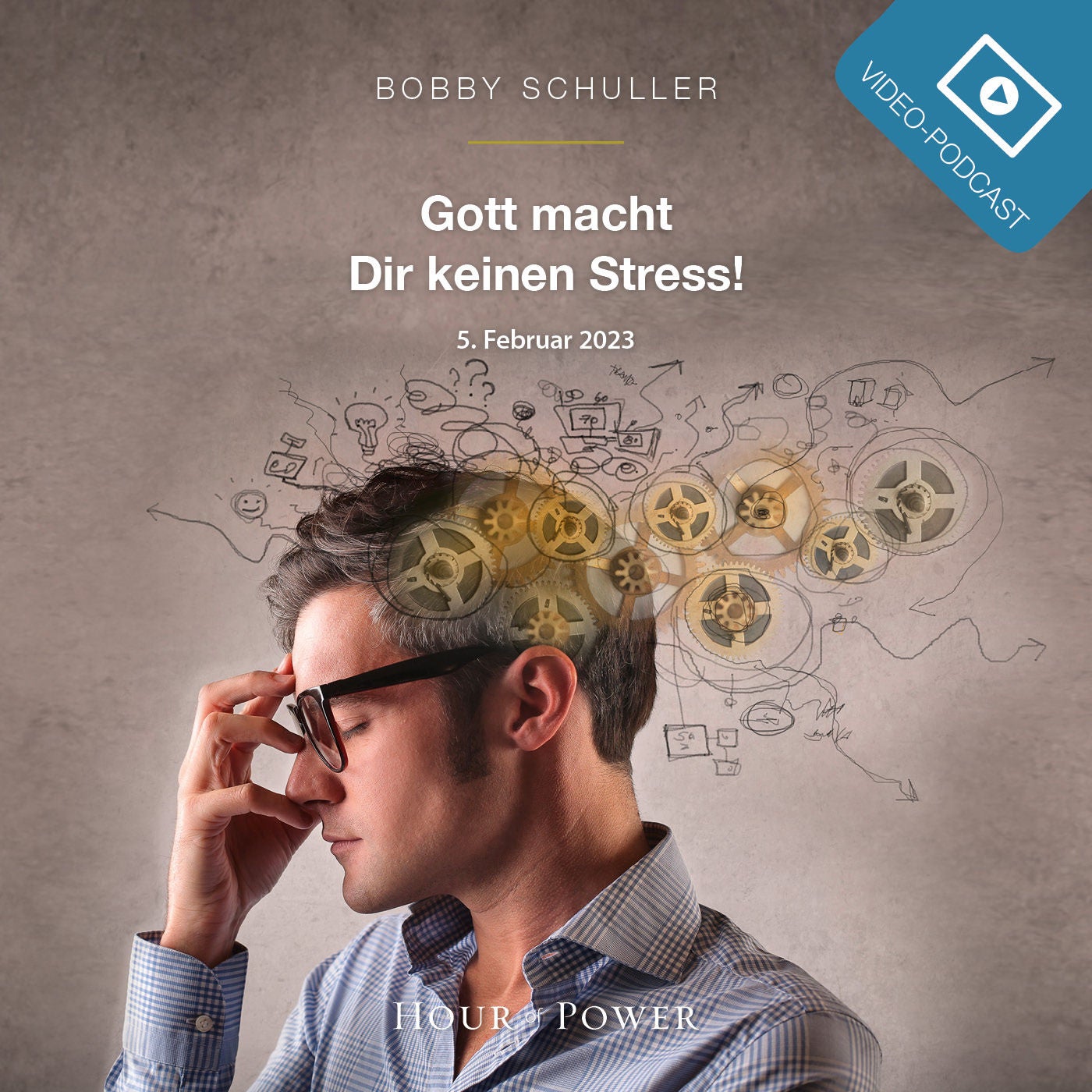 Gott macht Dir keinen Stress! - Predigt von Bobby Schuller