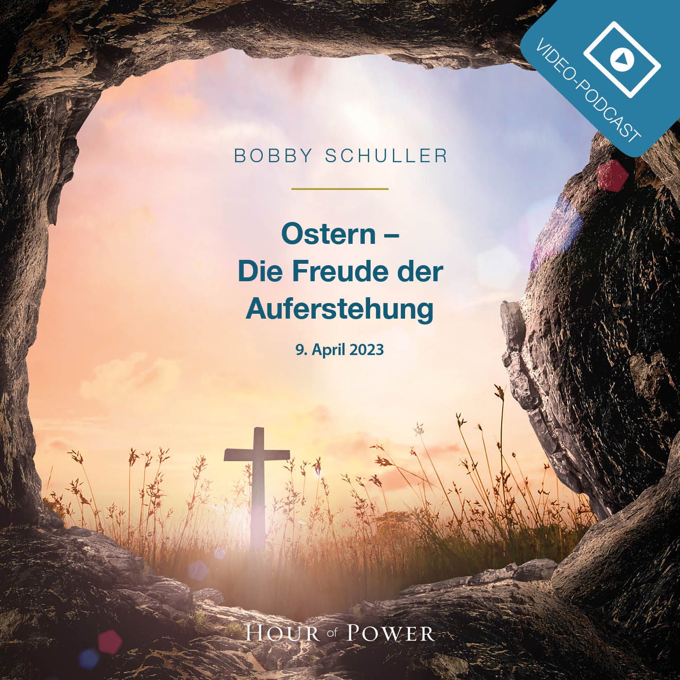 Ostern – Die Freude der Auferstehung! - Predigt von Bobby Schuller