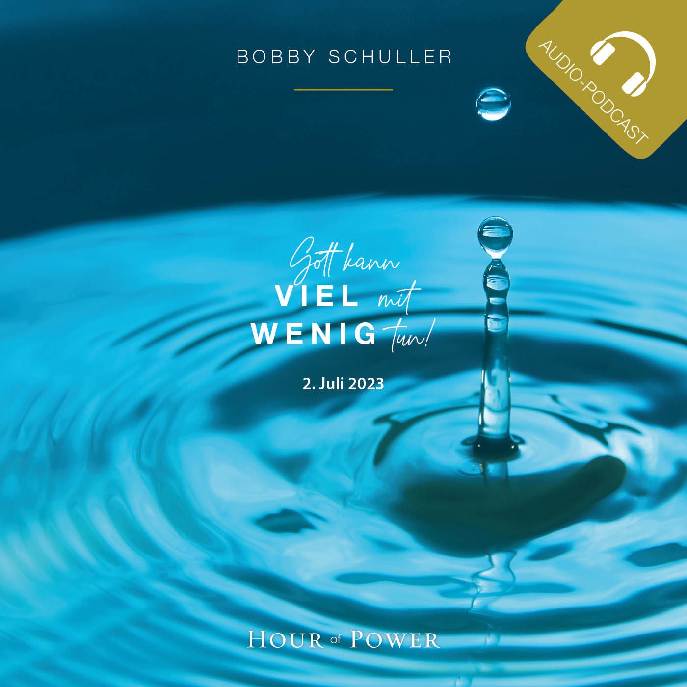 Gott kann viel mit wenig tun! - Predigt von Bobby Schuller