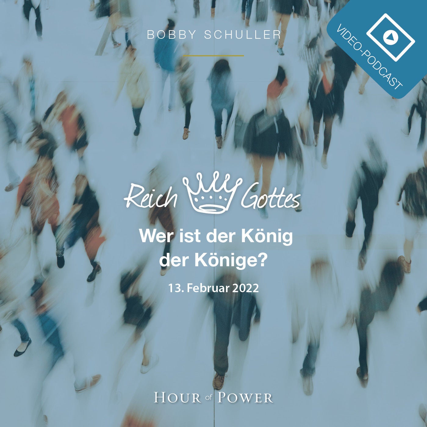 Das Reich Gottes: Wer ist der König der Könige? - Predigt von Bobby Schuller