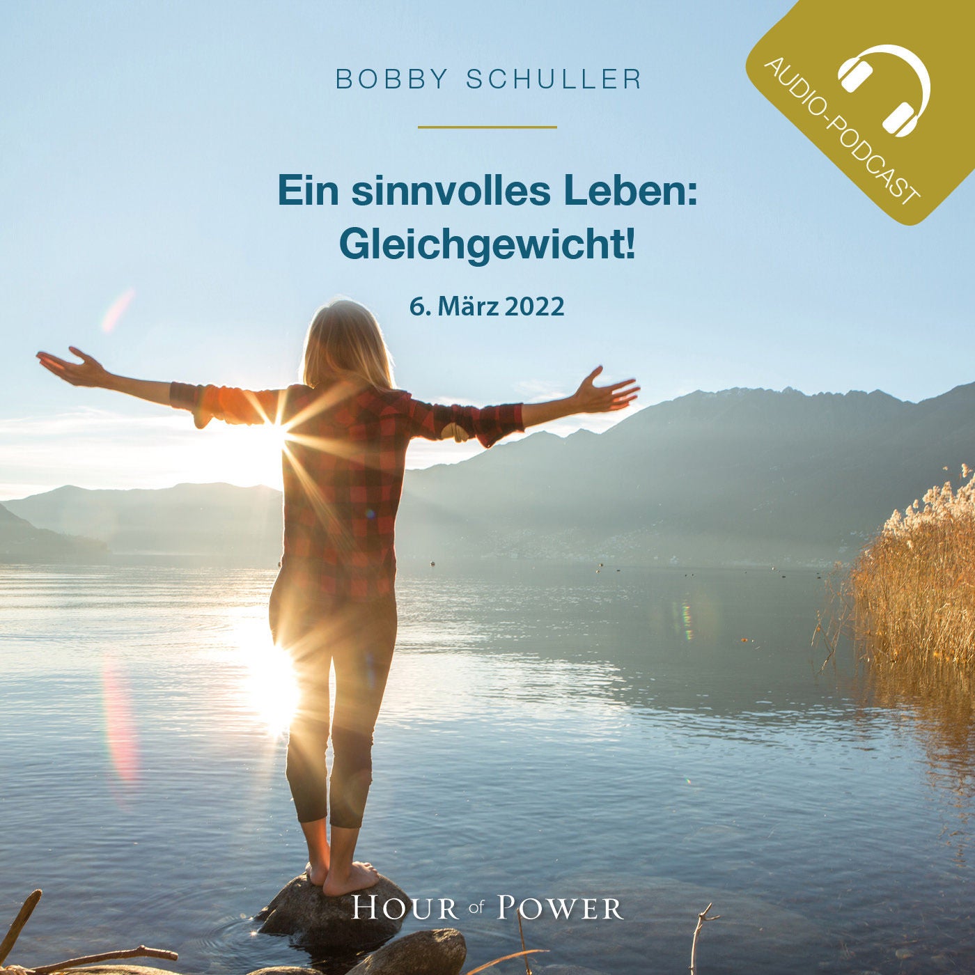 Ein sinnvolles Leben: Gleichgewicht! - Predigt von Bobby Schuller