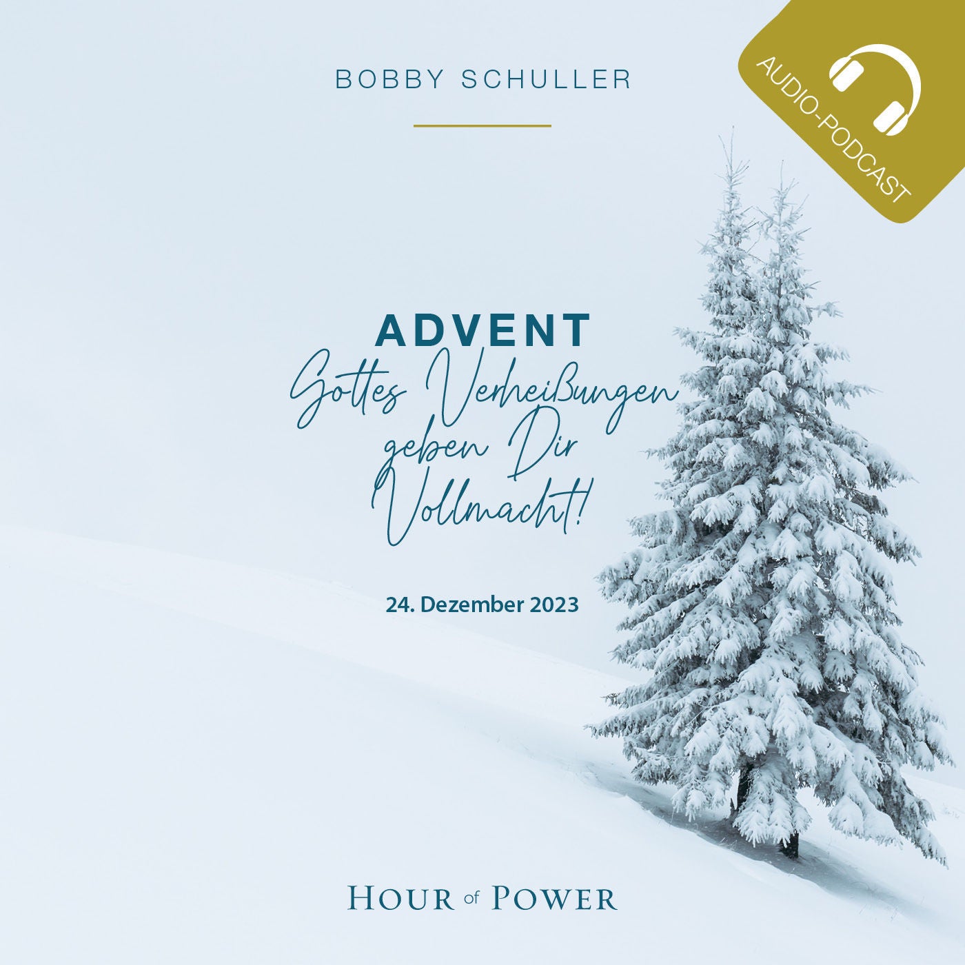 Advent: Gottes Verheißungen geben Dir Vollmacht! - Predigt von Bobby Schuller