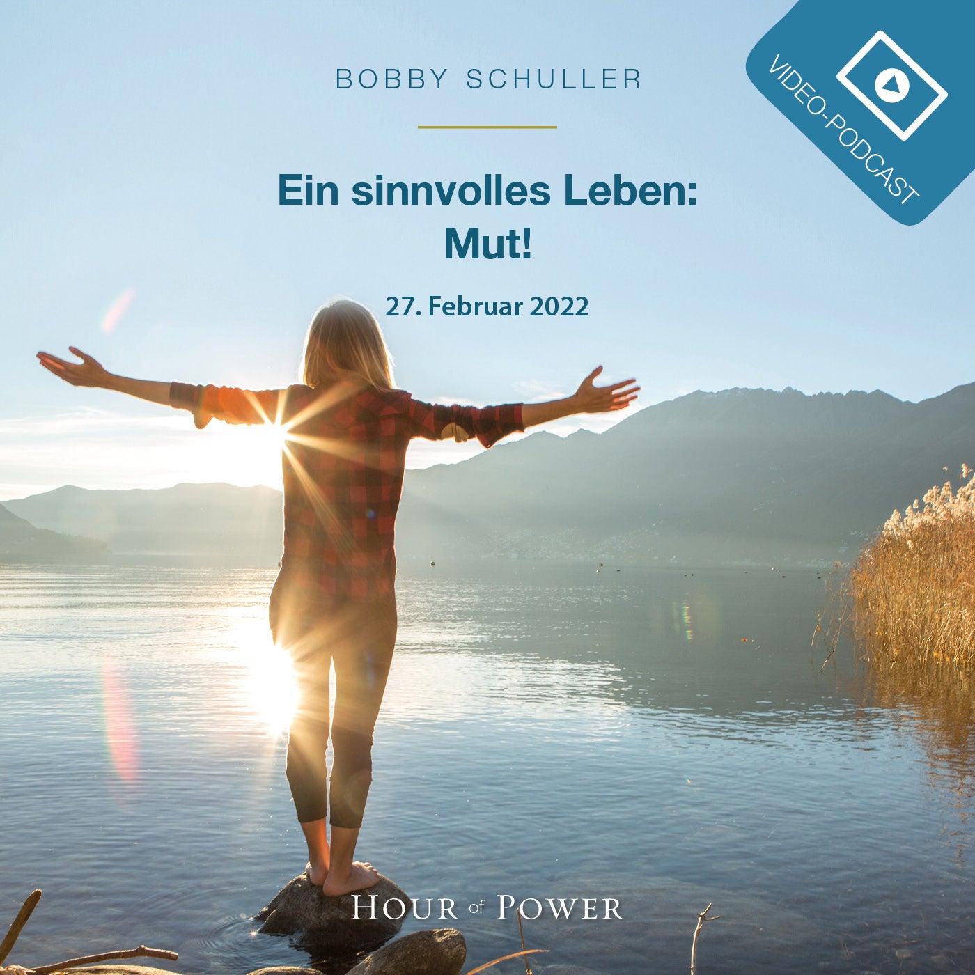 Ein sinnvolles Leben: Mut! - Predigt von Bobby Schuller