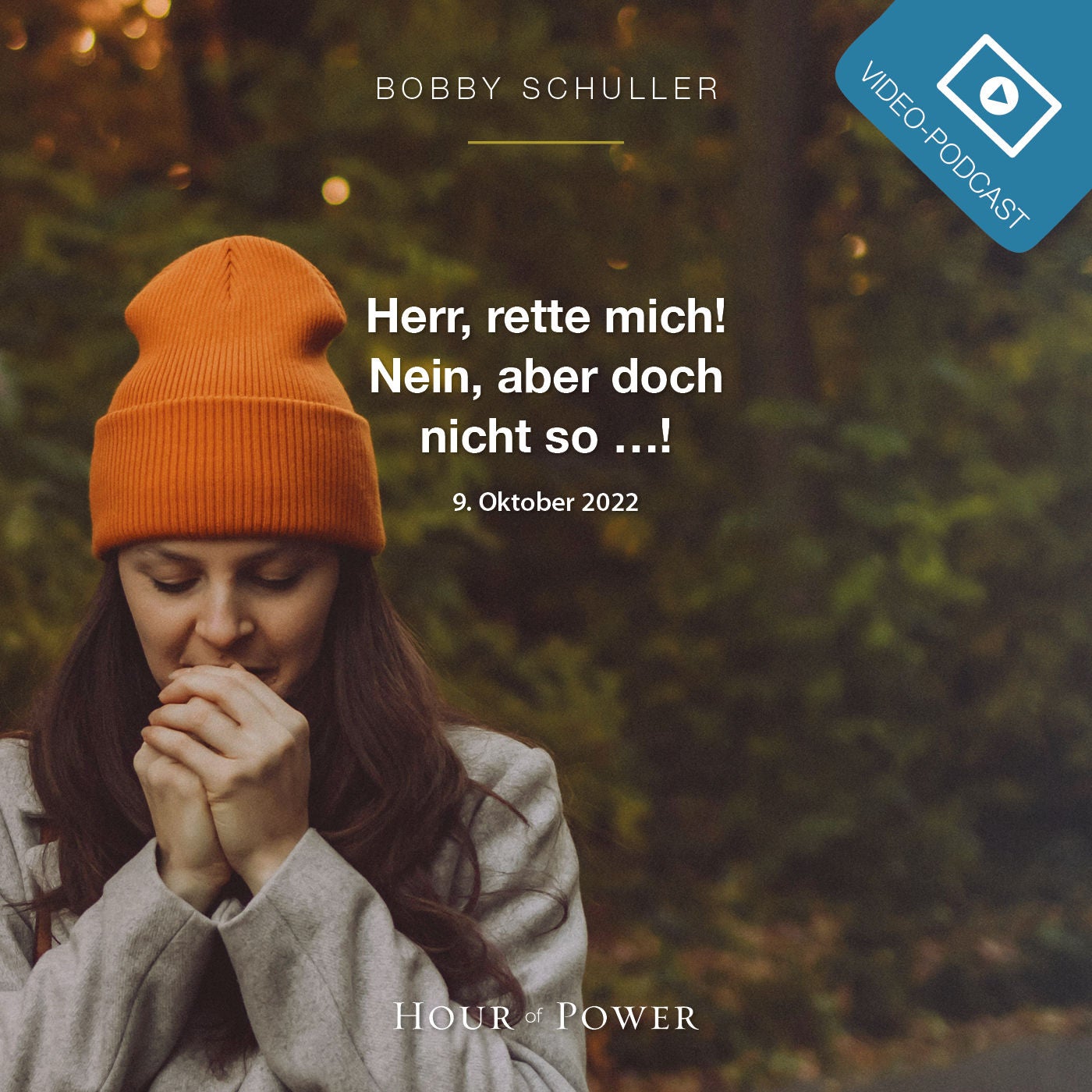 Herr, rette mich! Nein, aber doch nicht so…! - Predigt von Bobby Schuller