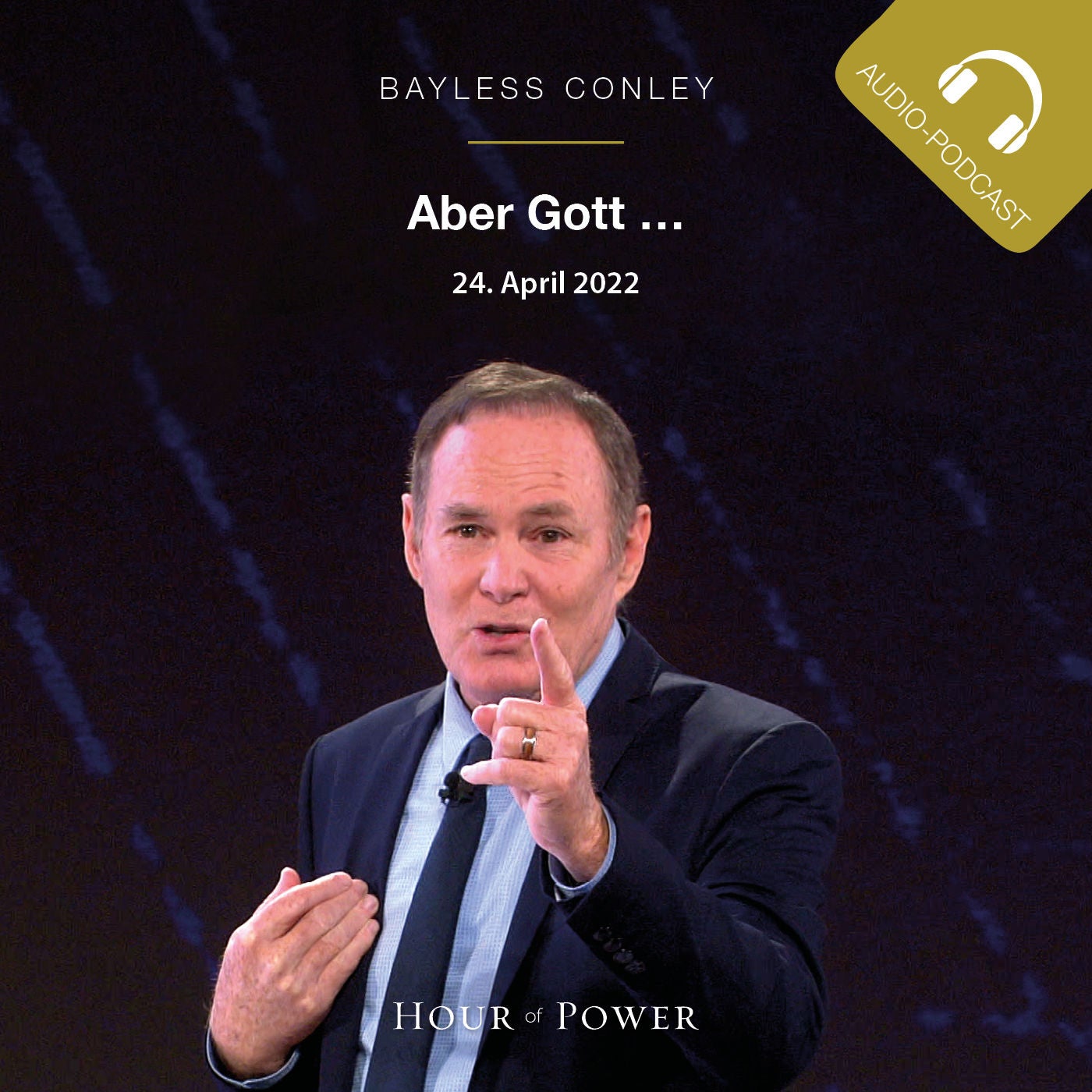 Aber Gott ... - Predigt von Bayless Conley