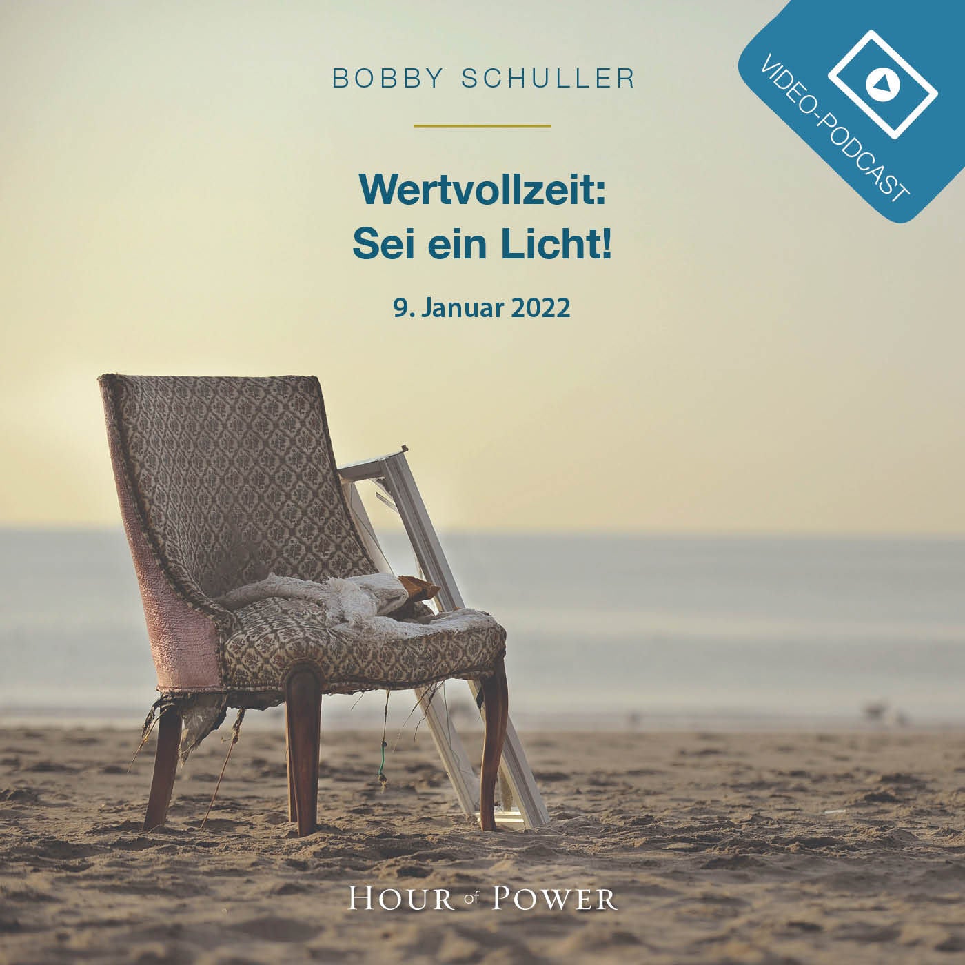 Wertvollzeit: Sei ein Licht! - Predigt von Bobby Schuller