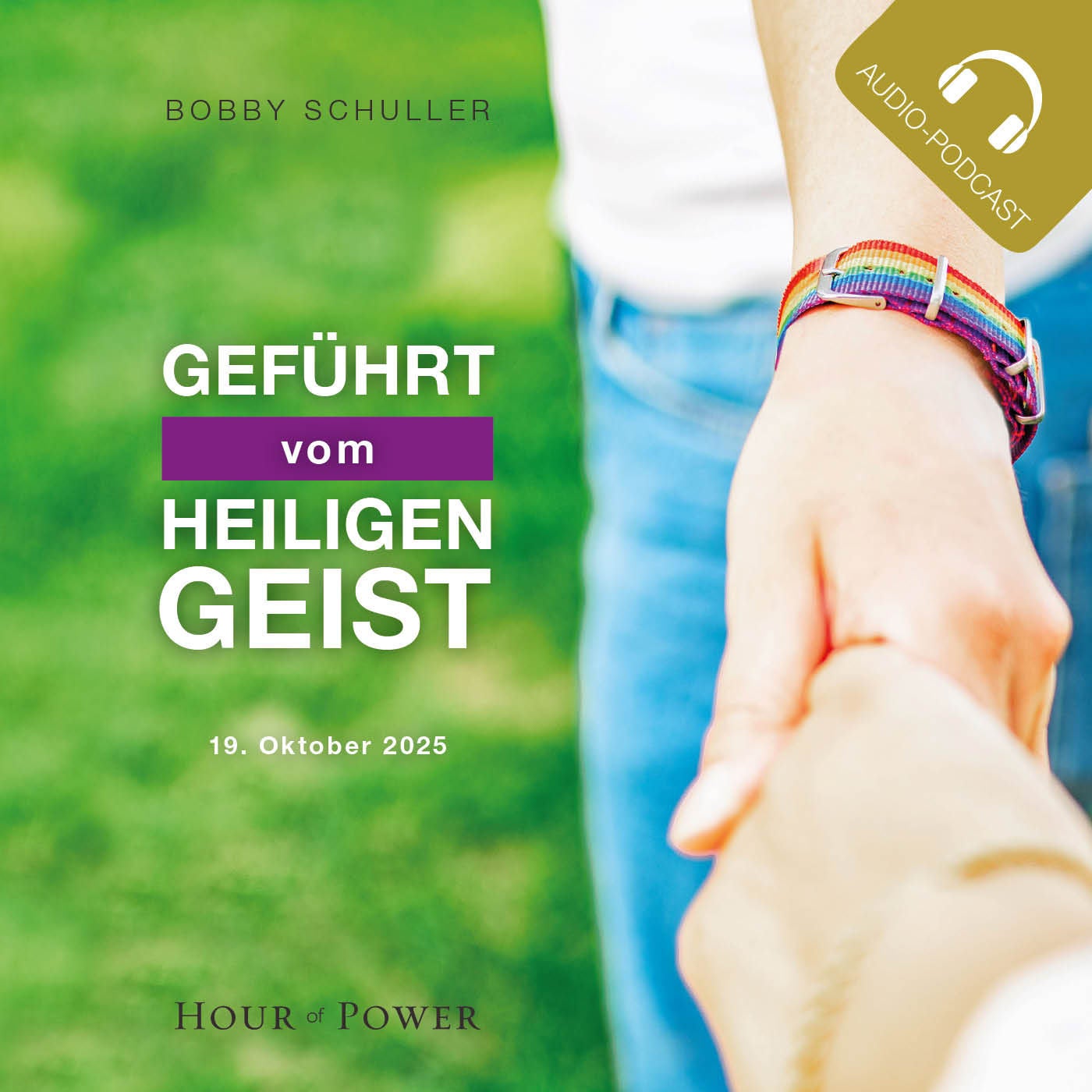 Vom Heiligen Geist geführt! - Predigt von Bobby Schuller