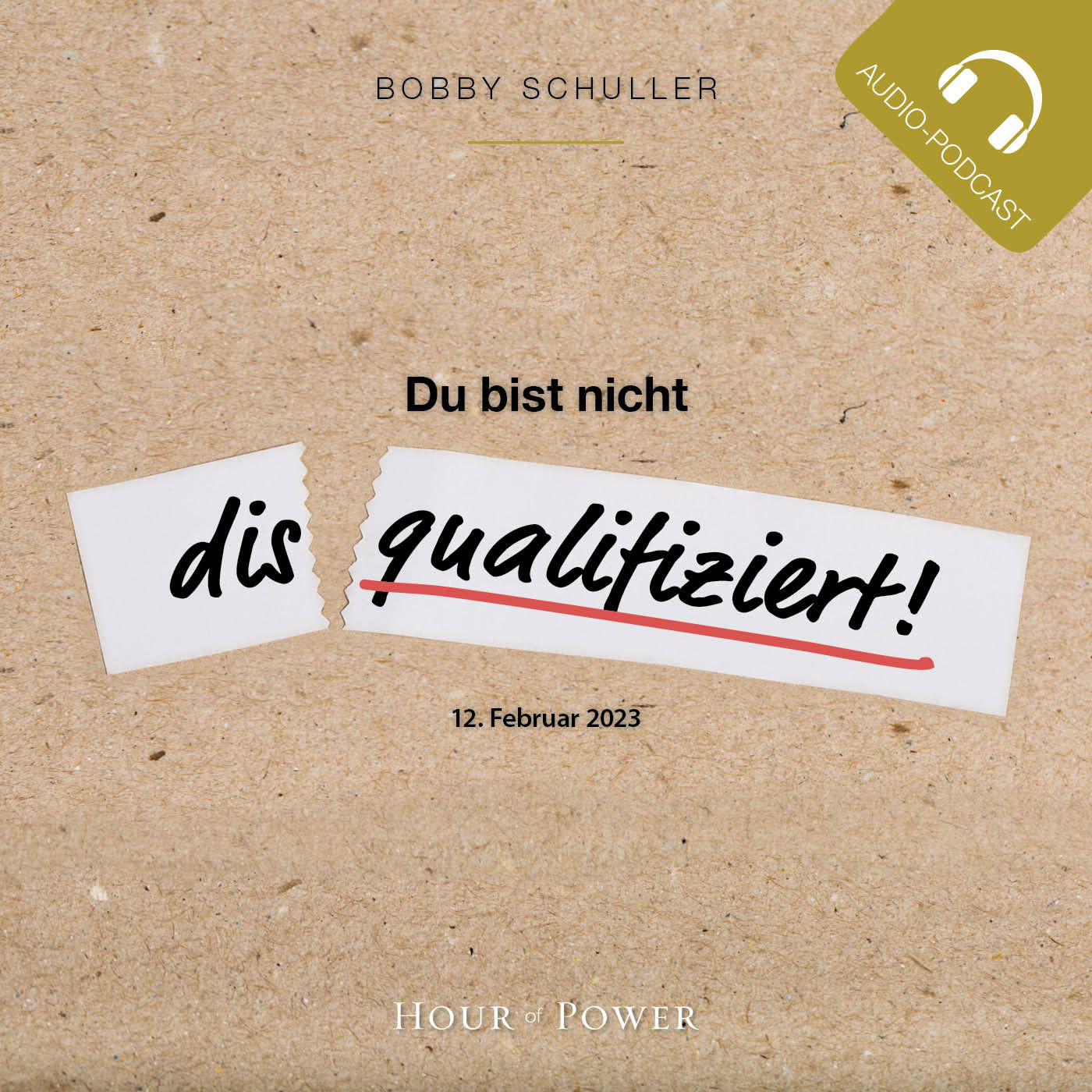 Du bist nicht disqualifiziert - Predigt von Bobby Schuller