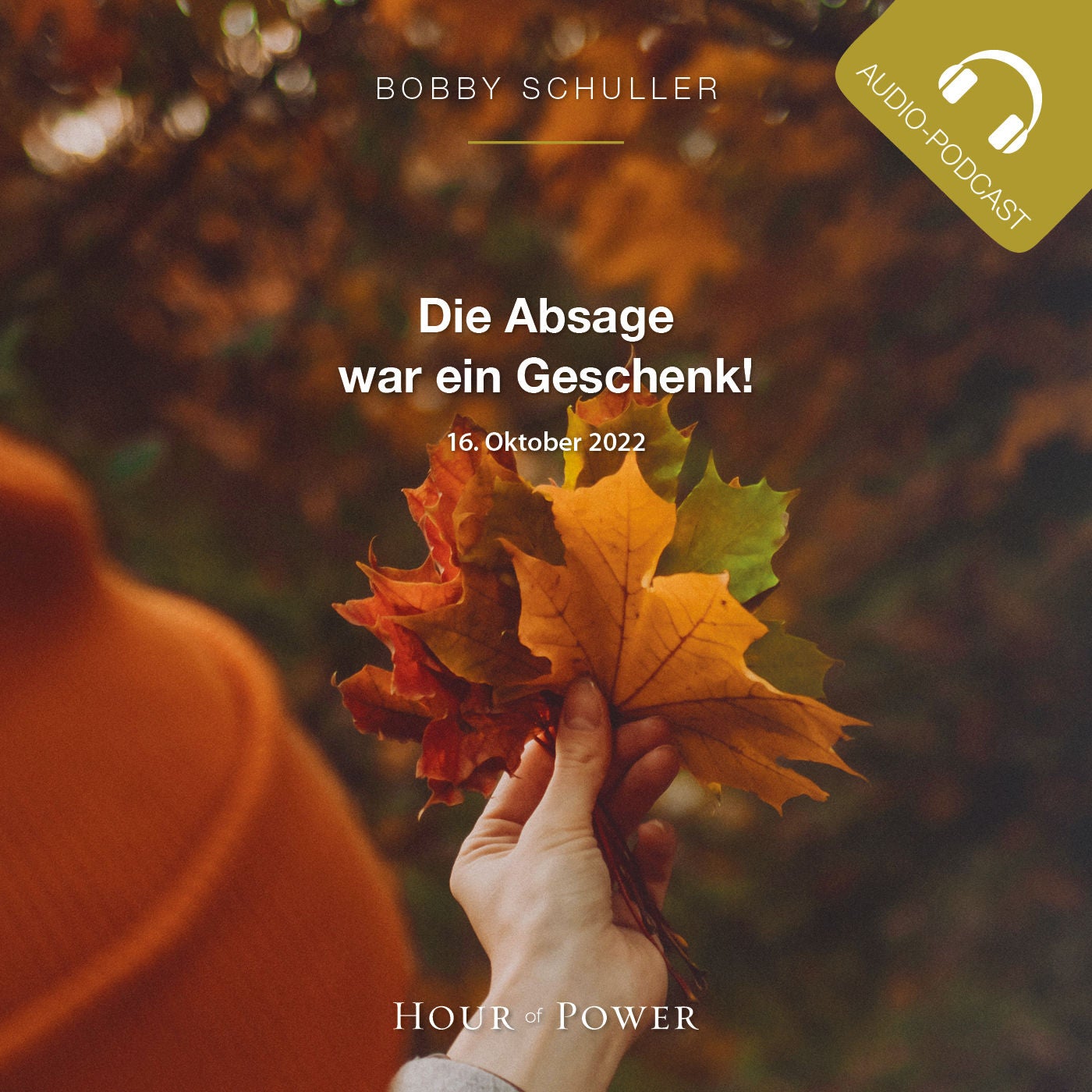 Die Absage war ein Geschenk! - Predigt von Bobby Schuller
