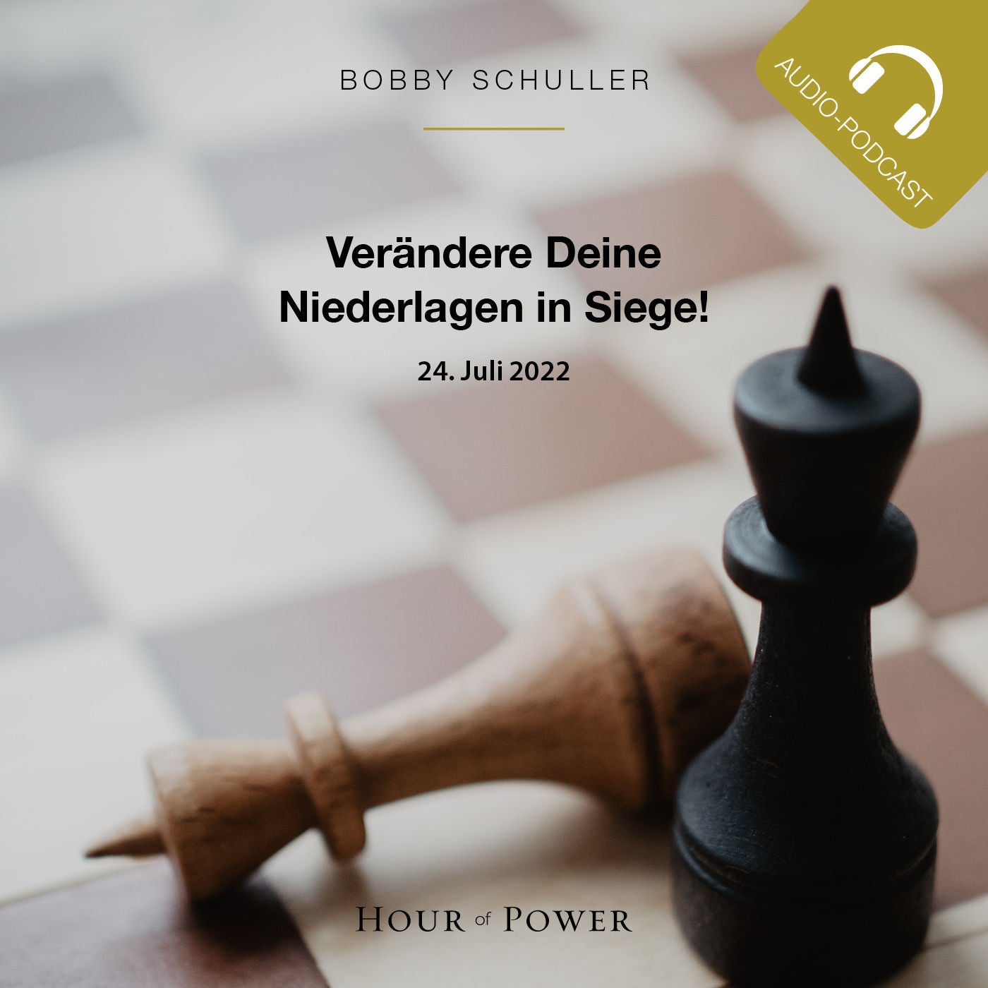 Verändere Deine Niederlagen in Siege! - Predigt von Bobby Schuller