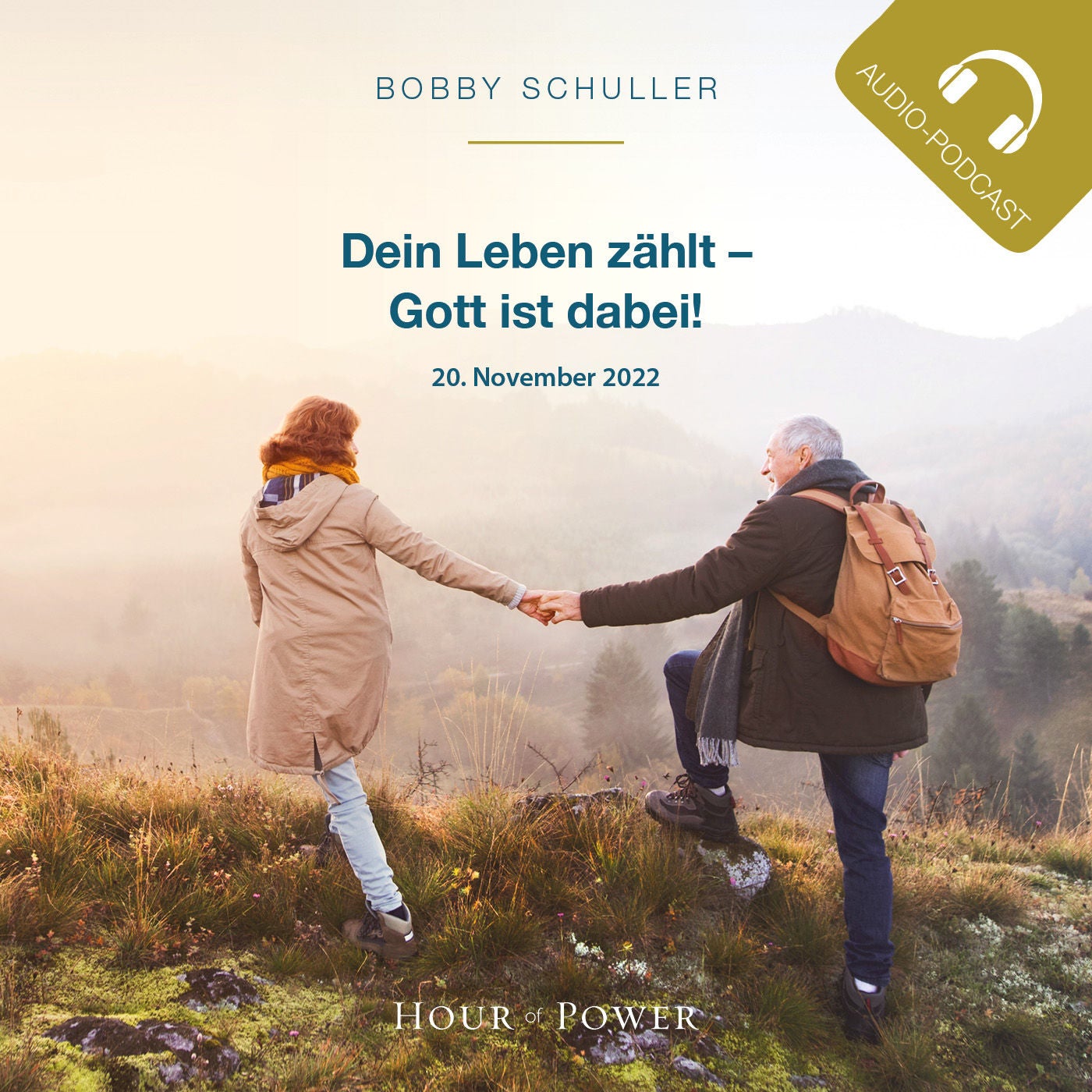Dein Leben zählt - Gott ist dabei! - Predigt von Bobby Schuller