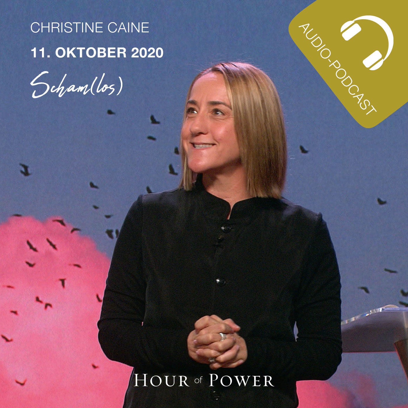 11.10.2020 mit Christine Caine: Scham(los)