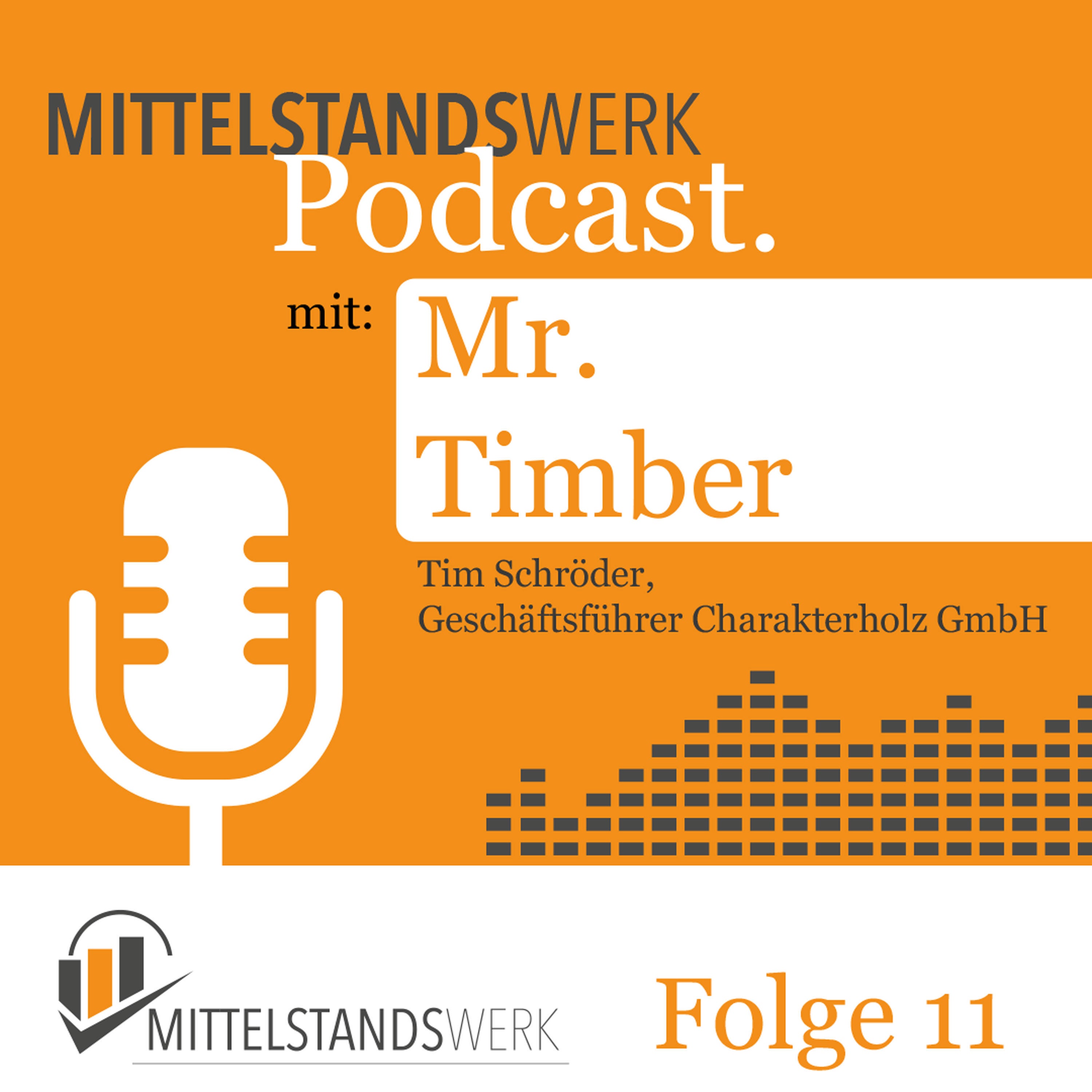 Handwerk trifft Innovation: Tim Schröder über Altholz, Nachhaltigkeit und moderne Geschäftsmodelle