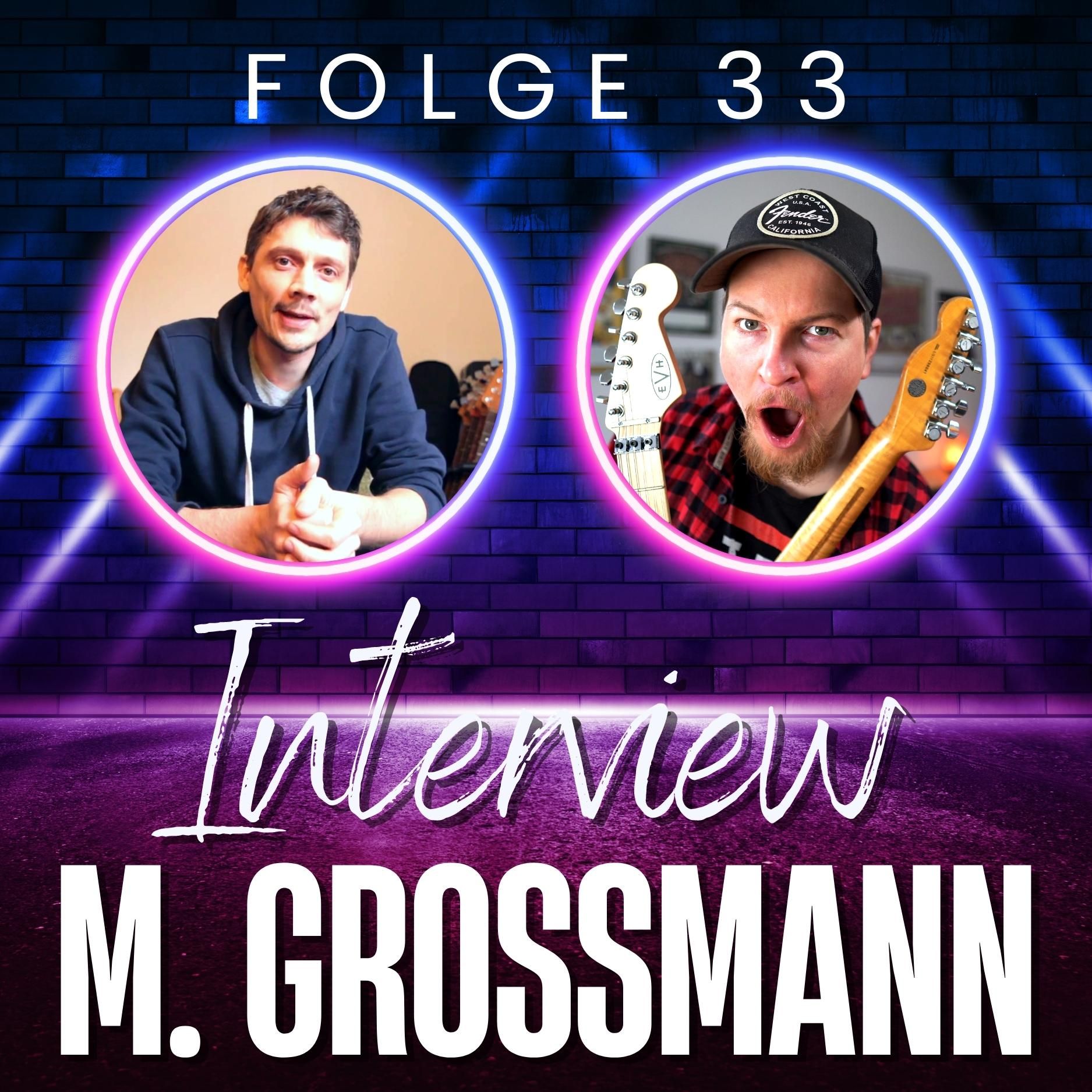 33. Interview mit Martin Großmann: Grafik Designer & Musiker