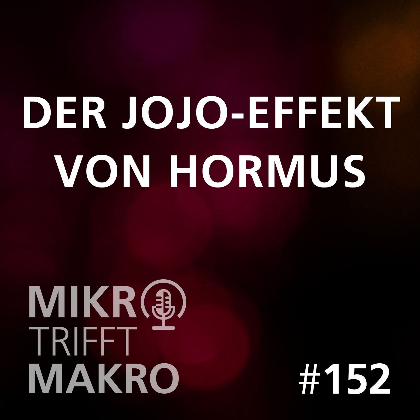 Folge 152 - Der Jojo-Effekt von Hormus