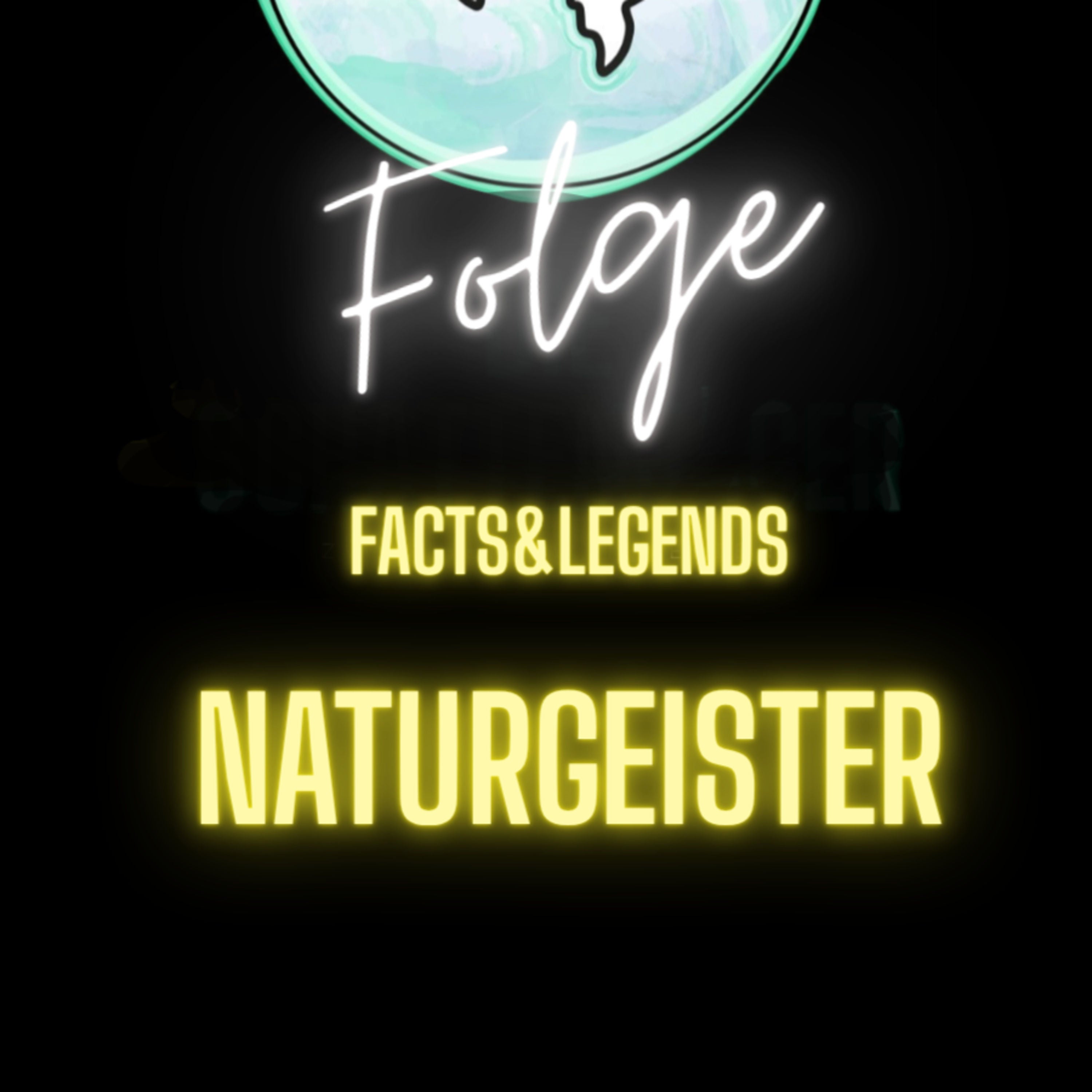Facts&Legends-Naturgeister