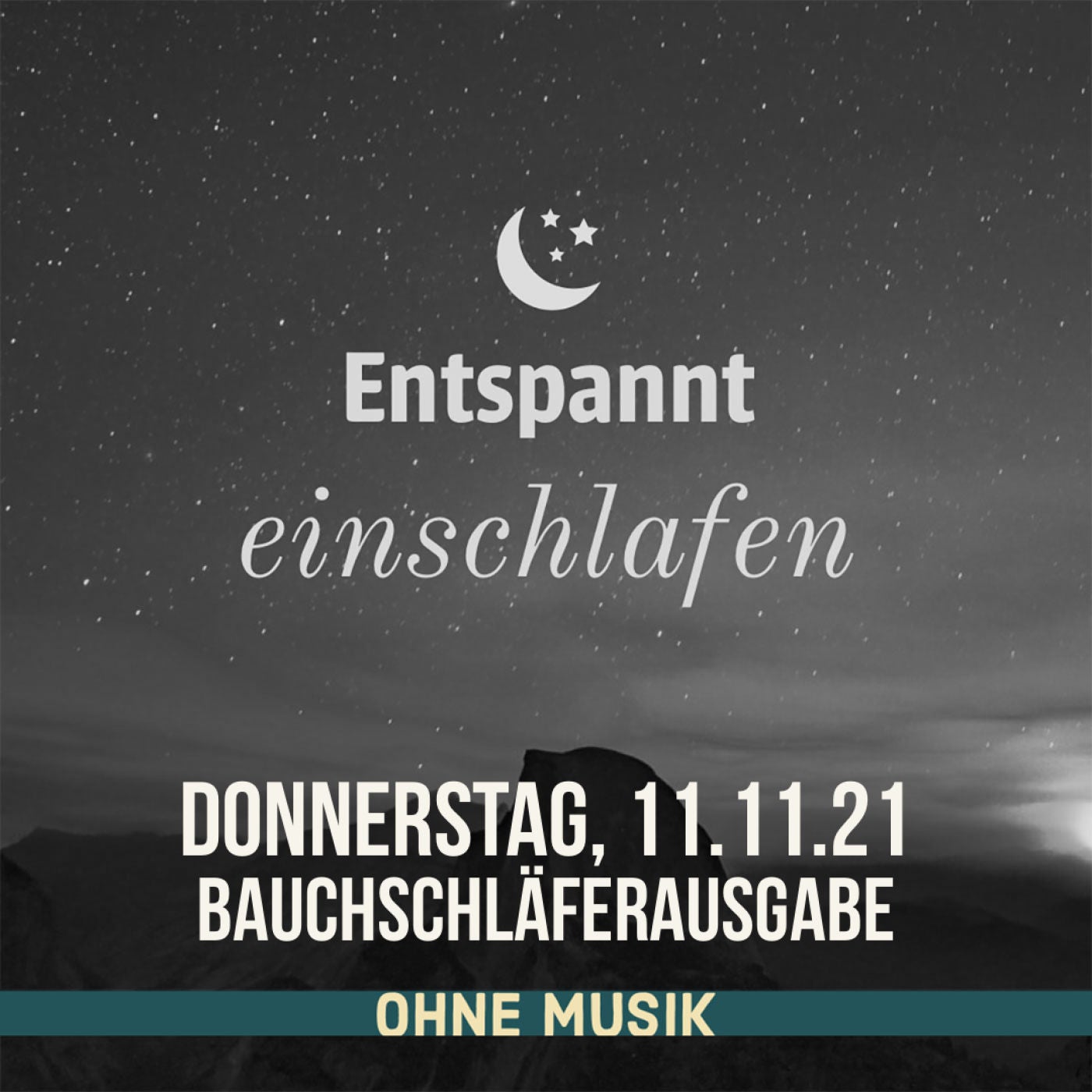(ohne Musik) Entspannt einschlafen am Donnerstag, 11.11.21
