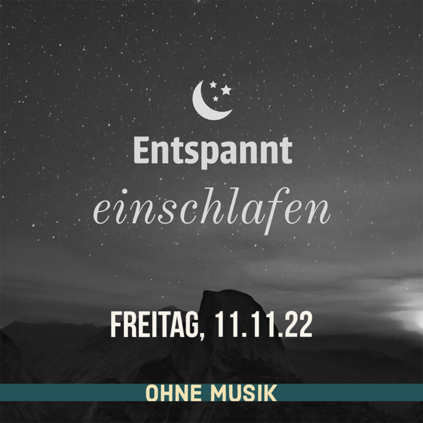 (ohne Musik) Entspannt einschlafen am Freitag, 11.11.22
