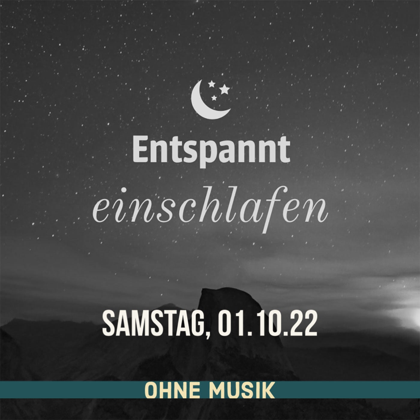 (ohne Musik) Entspannt einschlafen am Samstag, 01.10.22